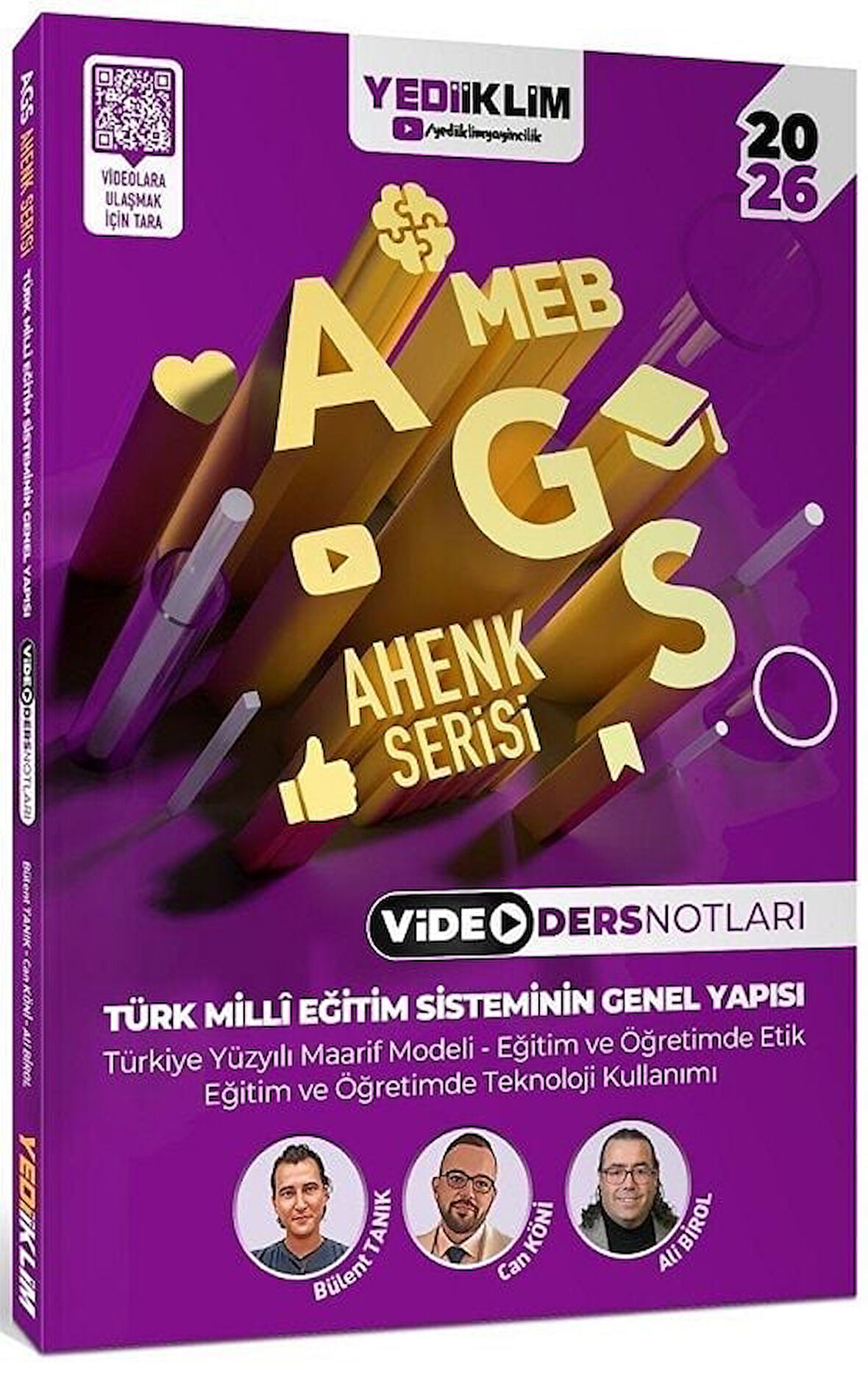 Yediiklim 2026 MEB-AGS Türk Milli Eğitim Sisteminin Genel Yapısı Video Ders Notları Ahenk Serisi - Ali Birol, Bülent Tanık, Can Köni Yediiklim Yayınları