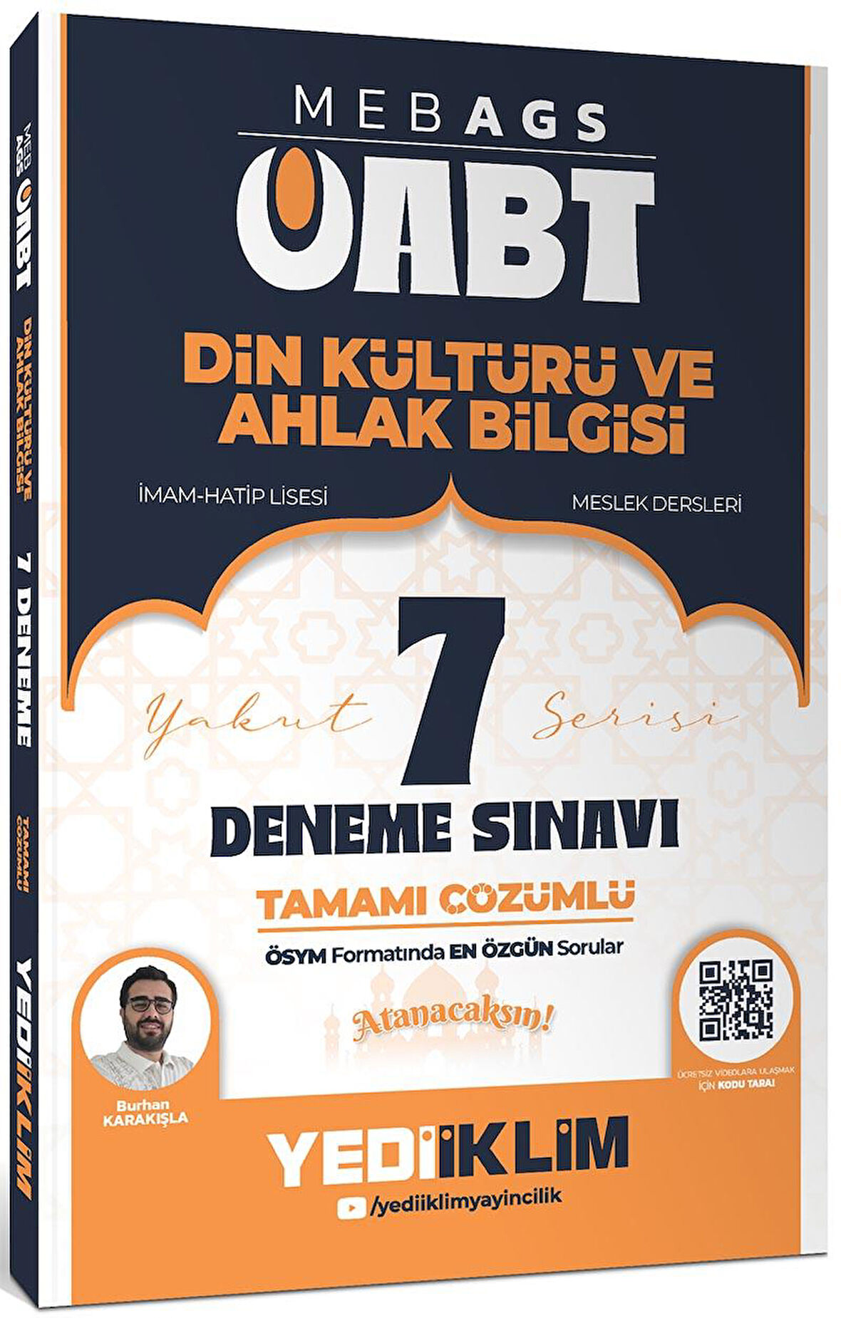 Yediiklim MEB AGS ÖABT Din Kültürü Ve Ahlak Bilgisi Tamamı Çözümlü 7 Deneme Sınavı