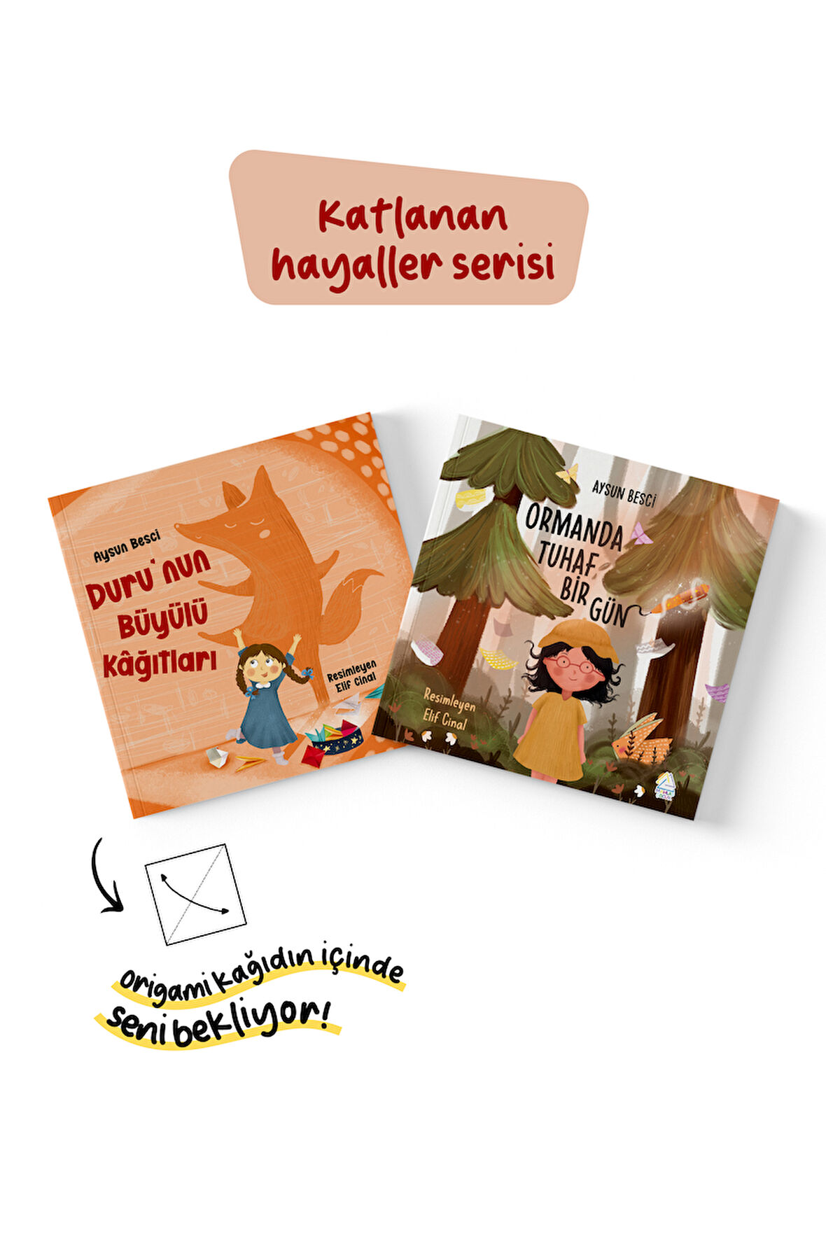 Aysun Besci - Katlanan Hayaller Serisi   