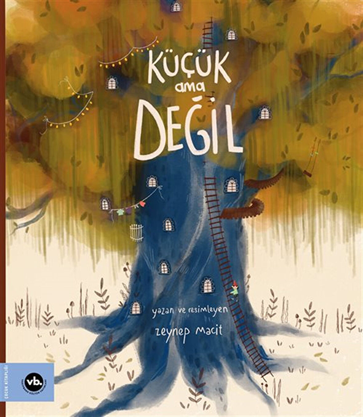 Küçük ama Değil / Zeynep Macit