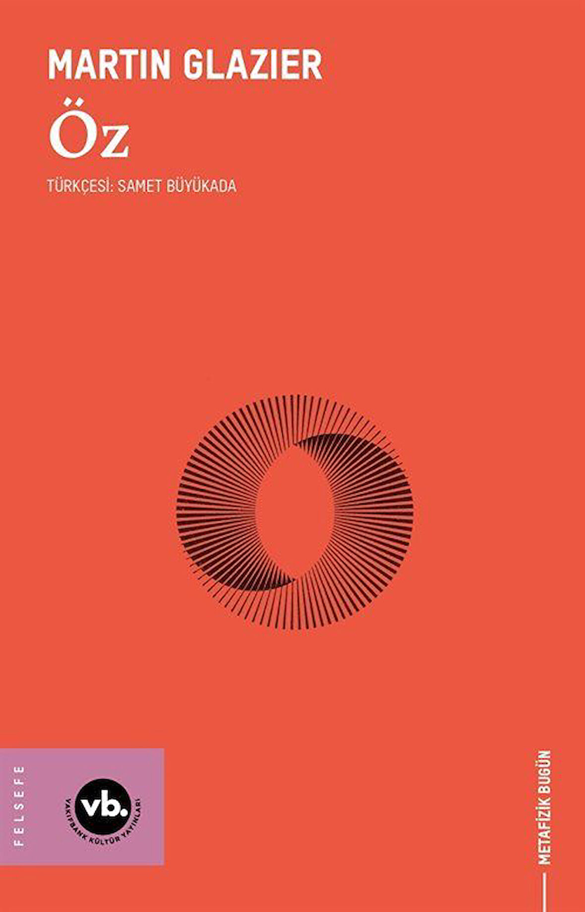 Öz / Martin Glazier