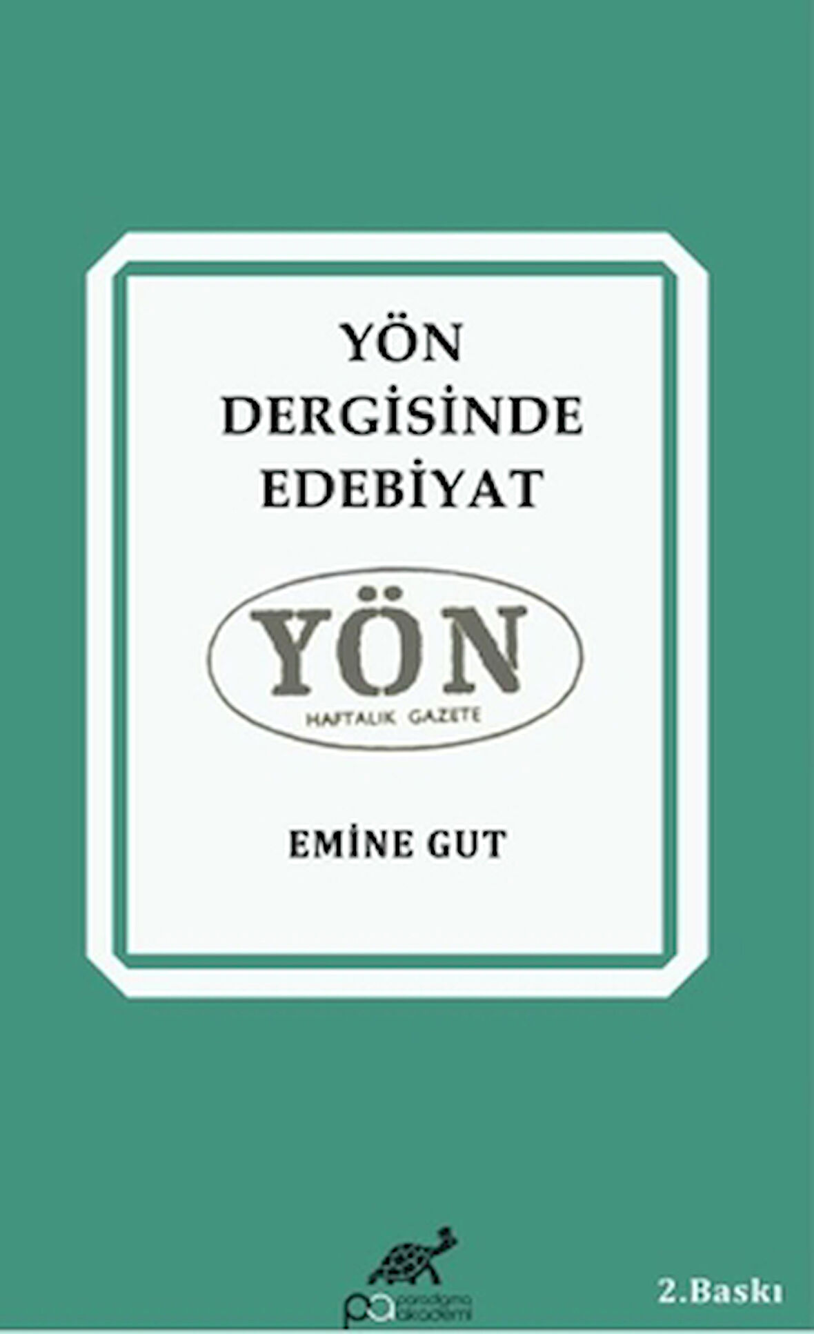 Yön Dergisinde Edebiyat