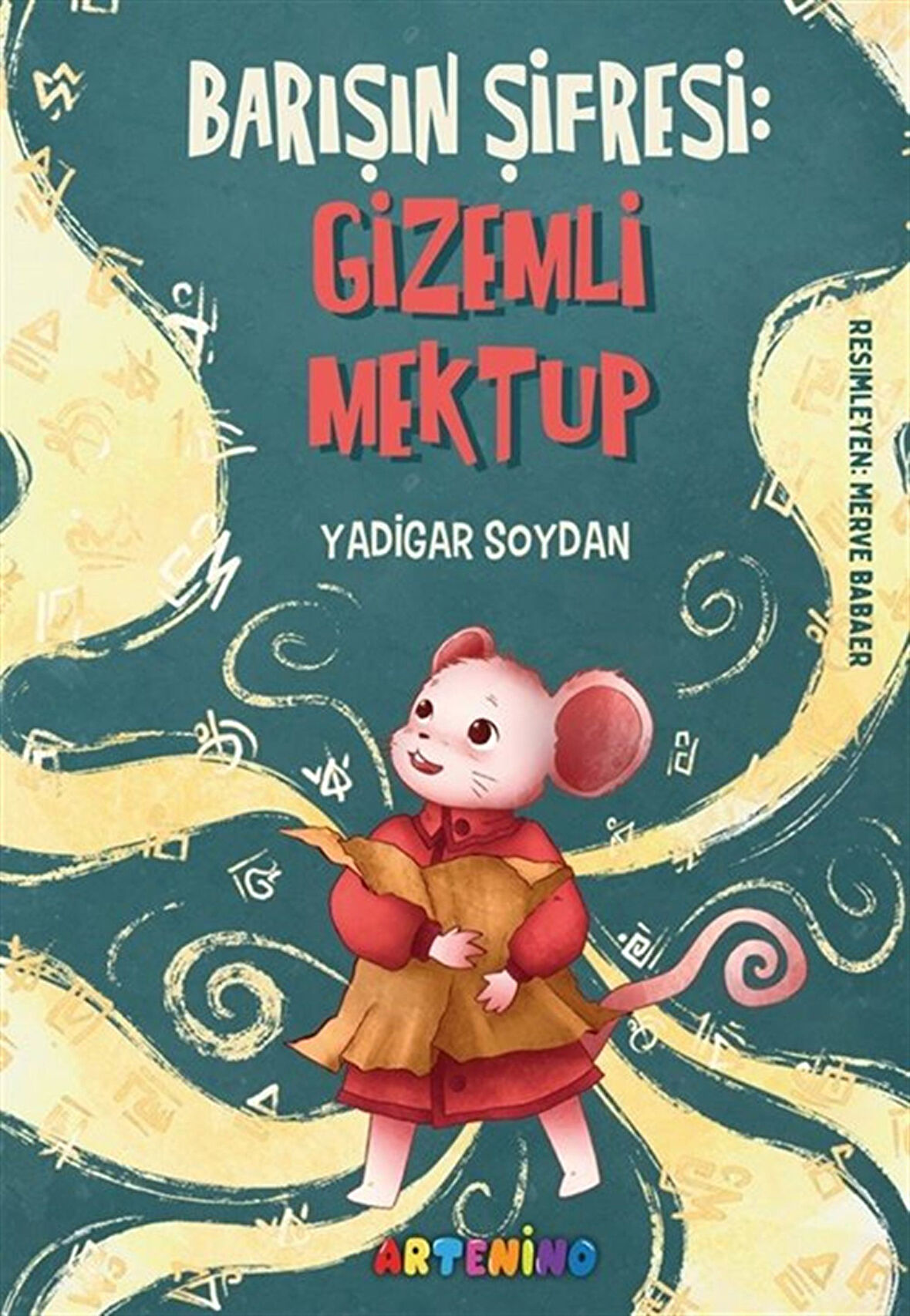Barışın Şifresi: Gizemli Mektup / Yadigar Soydan