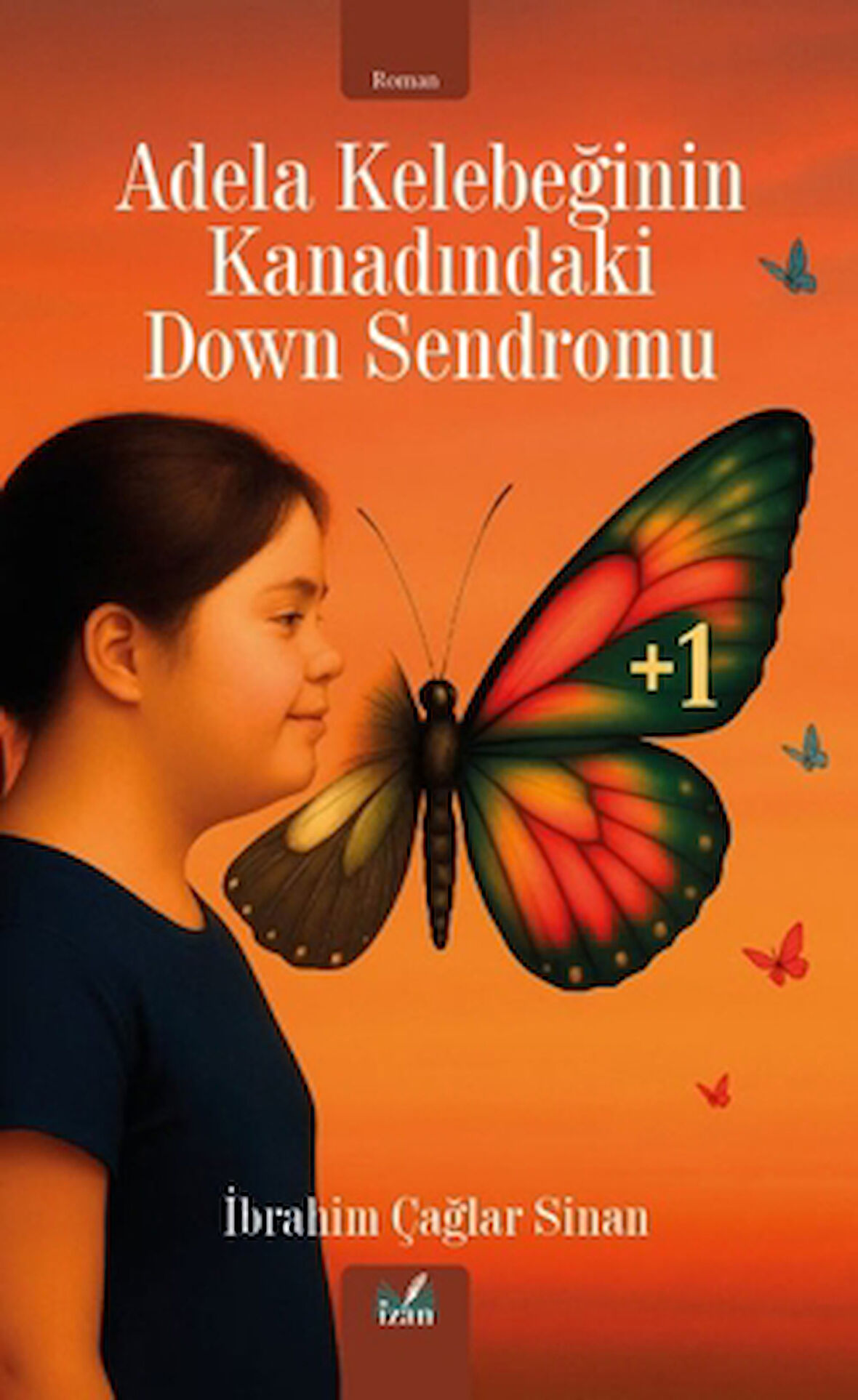 Adela Kelebeğinin Kanadındaki Down Sendromu