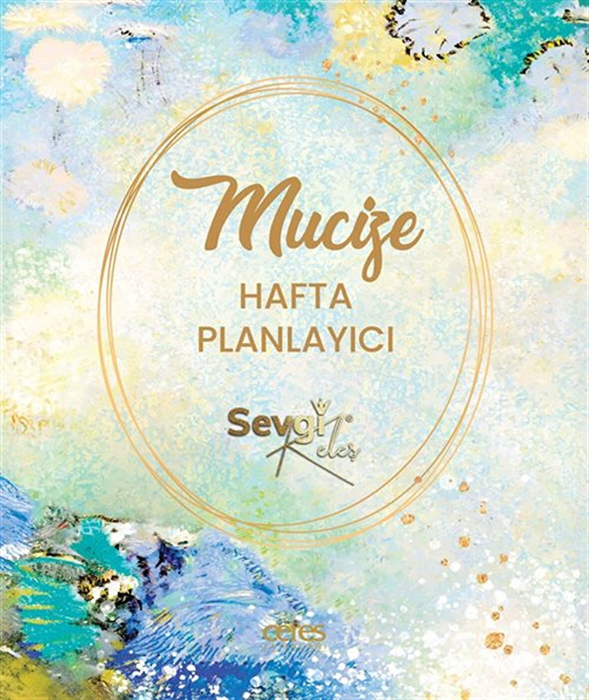 Mucize Hafta Planlayıcı / Sevgi Keleş