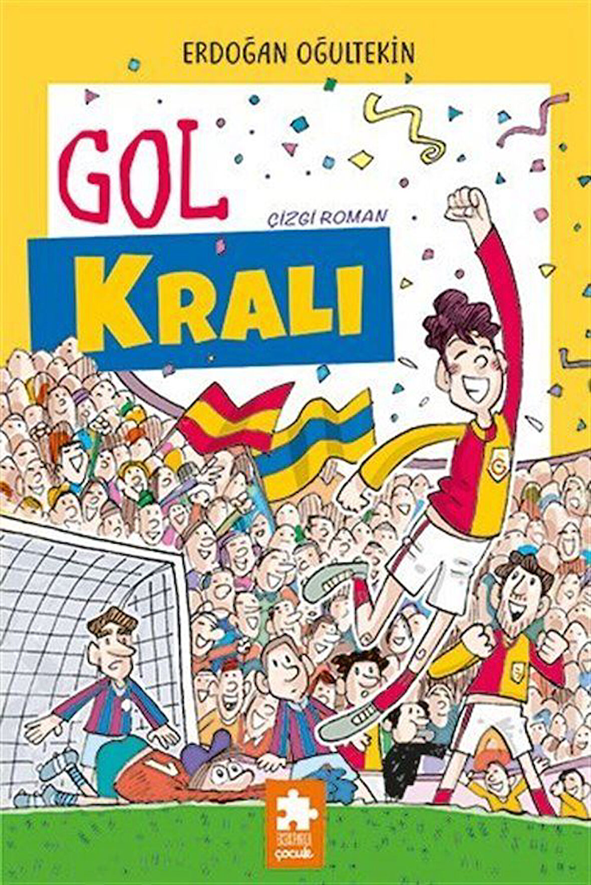 Gol Kralı / Erdoğan Oğultekin
