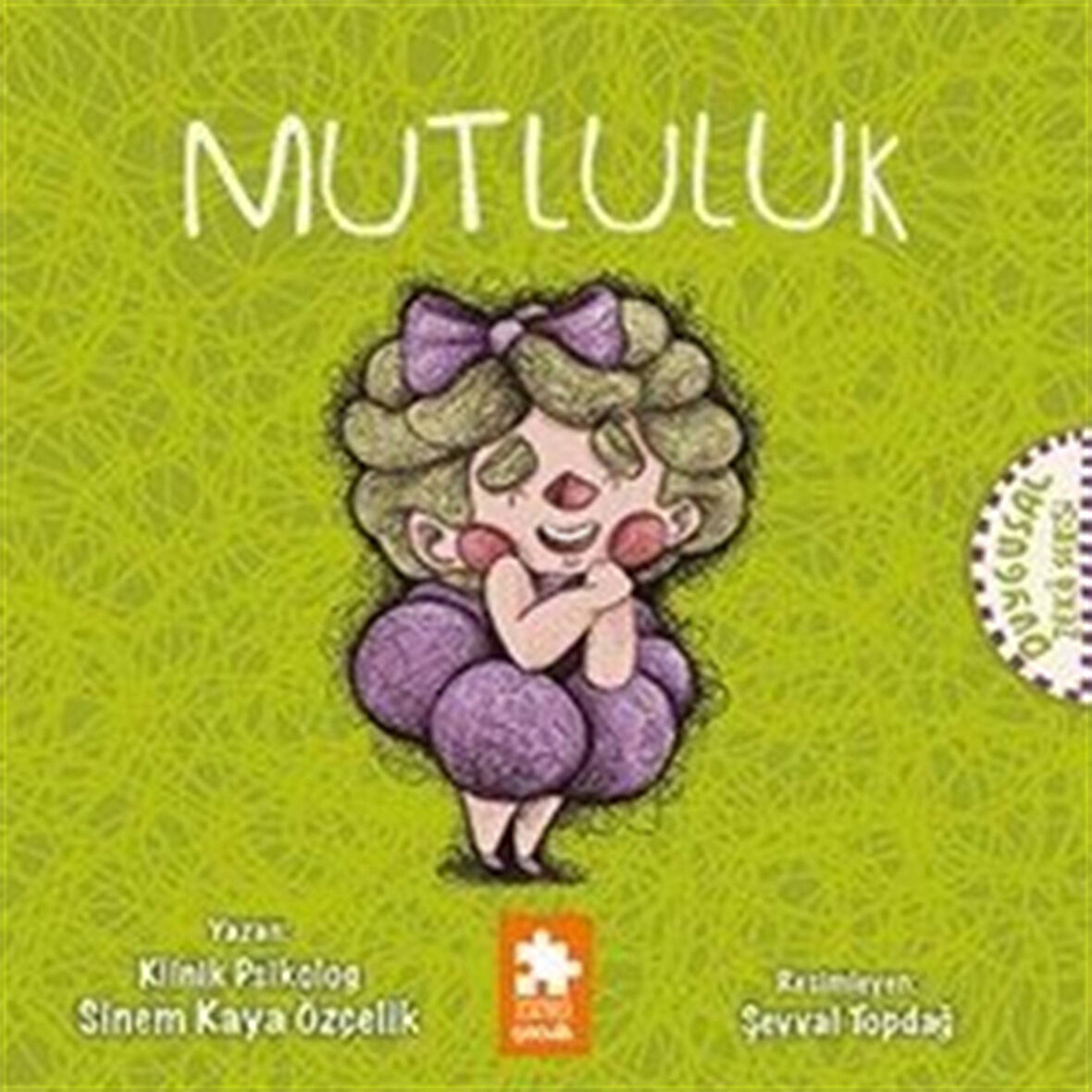 Mutluluk / Duygusal Zeka Serisi / Sinem Kaya Özçelik