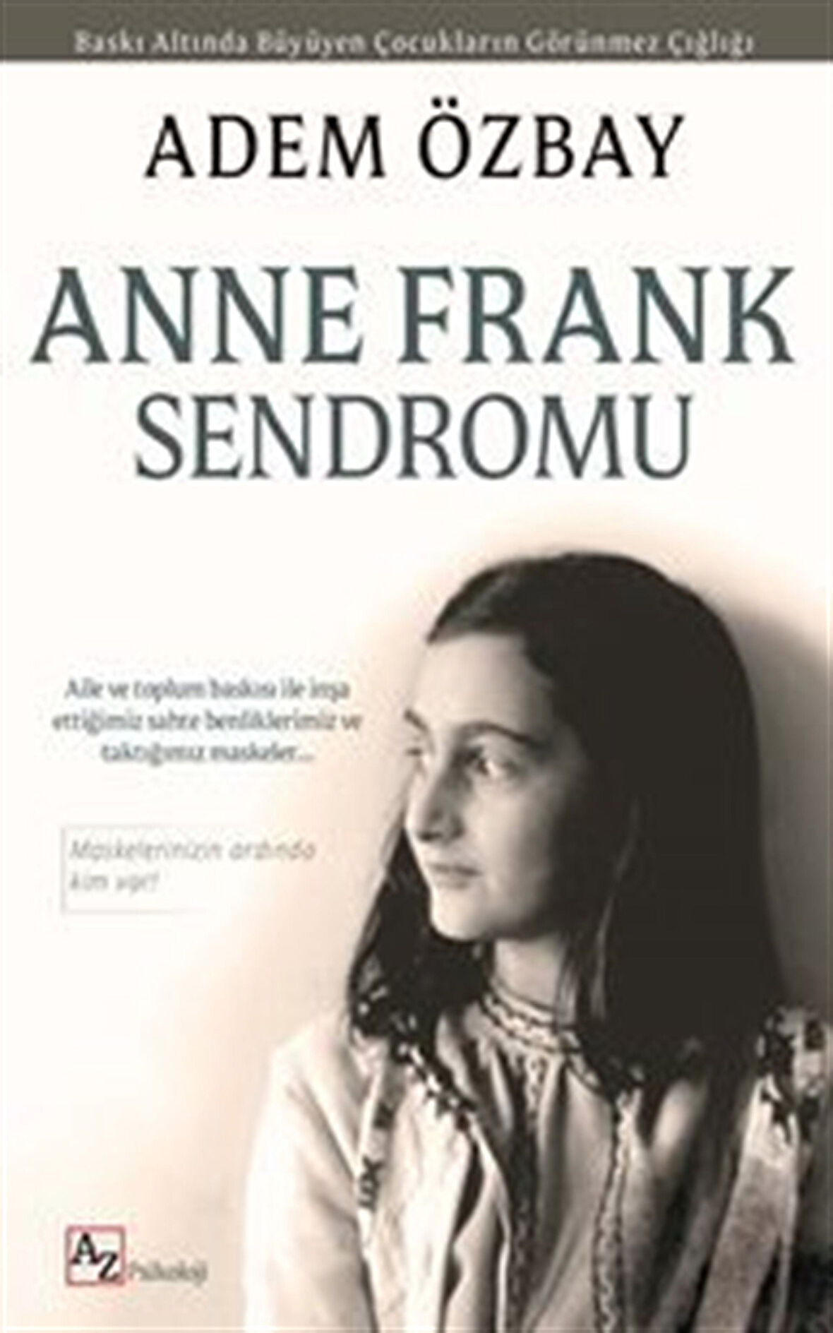 Anne Frank Sendromu / Adem Özbay