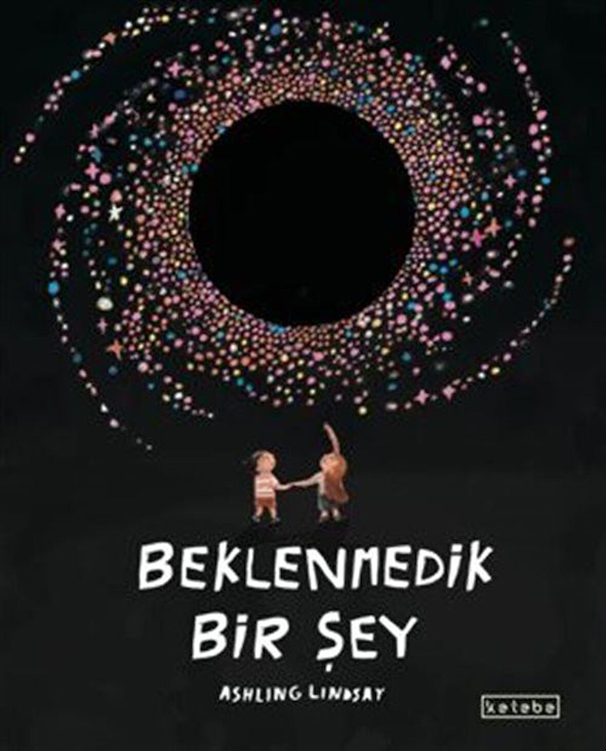 Beklenmedik Bir Şey / Ashling Lindsay