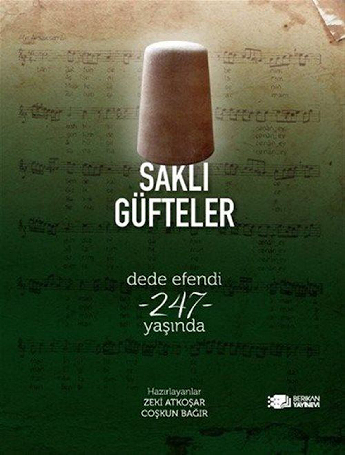 Saklı Güfteler / Coşkun Bağır