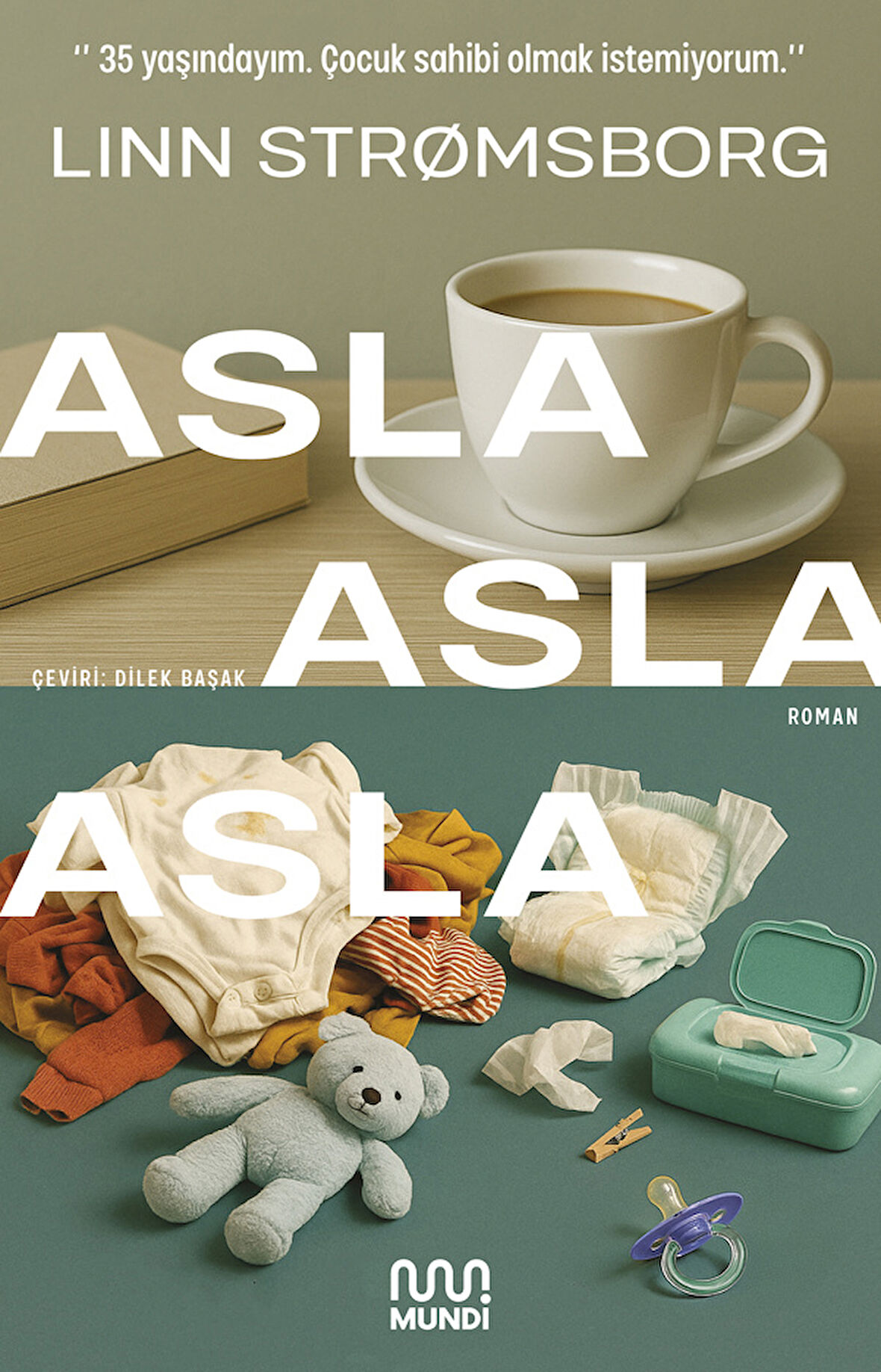 Asla, Asla, Asla,