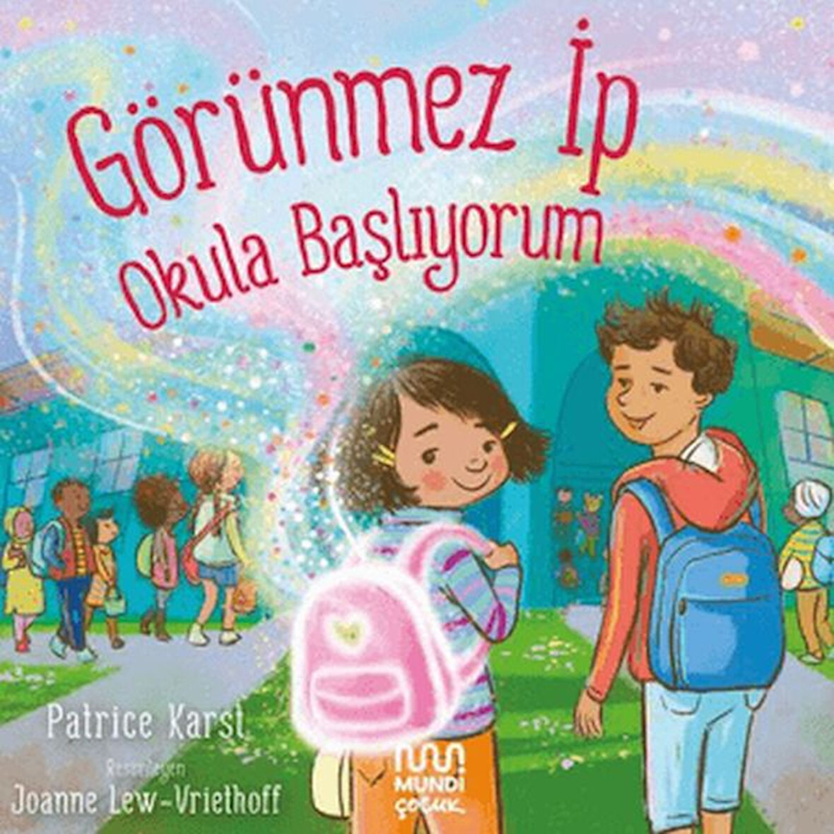 Kitap: Görünmez İp Okula Başlıyorum