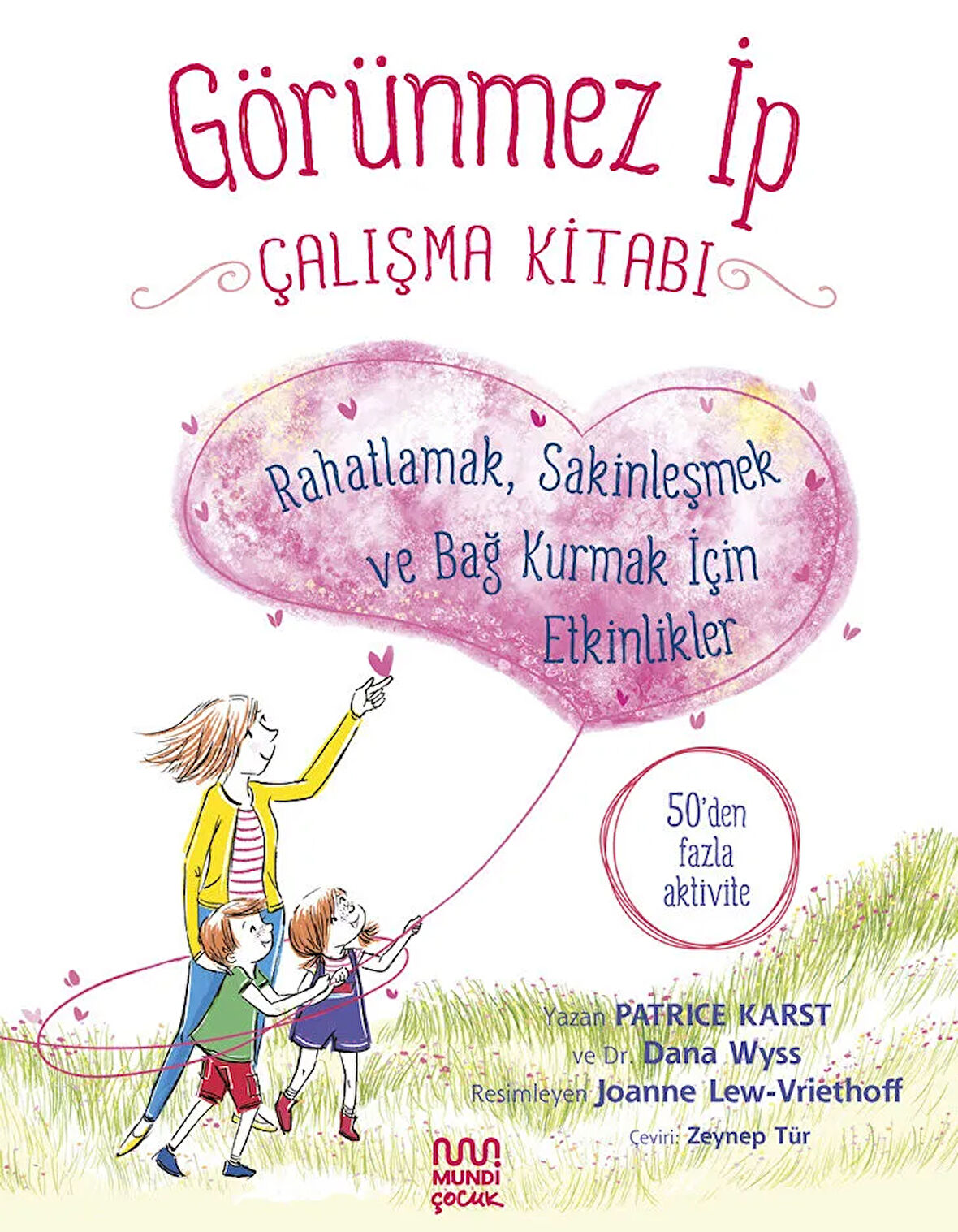 Görünmez İp: Çalışma Kitabı