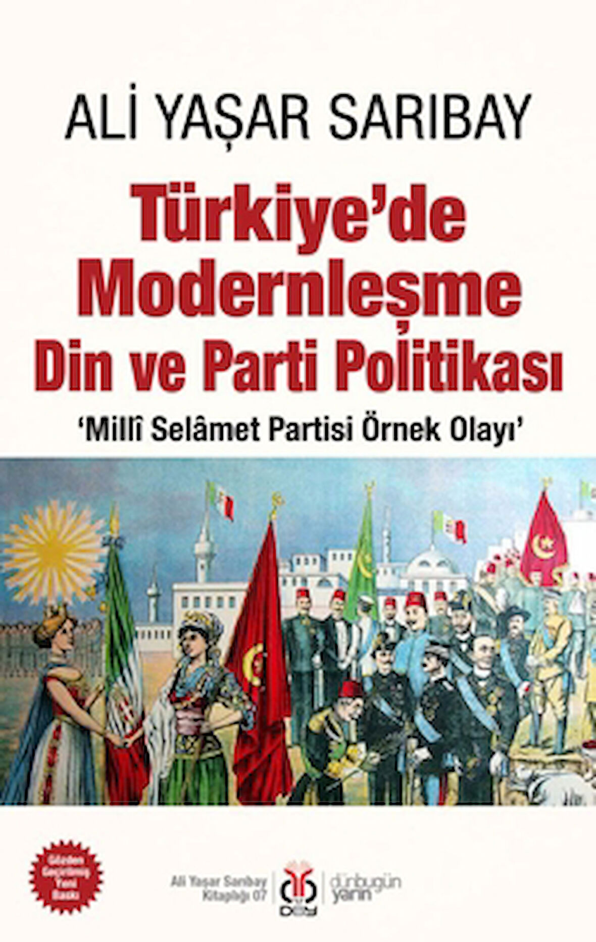 Türkiye’de Modernleşme Din ve Parti Politikası