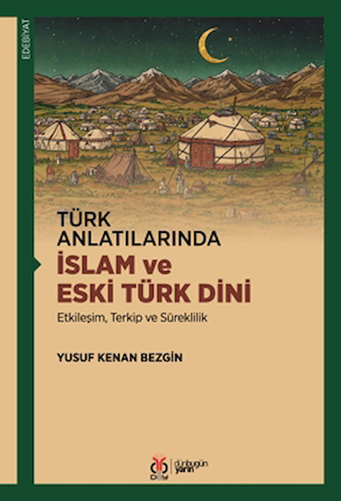 Türk Anlatılarında İslam ve Eski Türk Dini