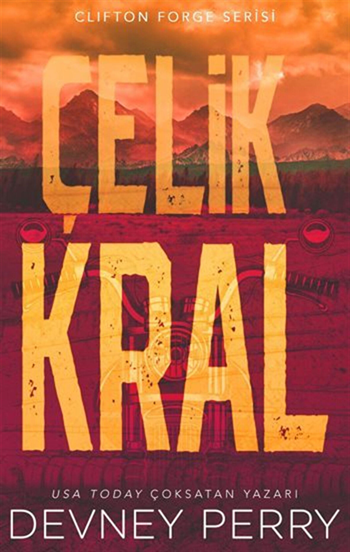 Çelik Kral / Devney Perry