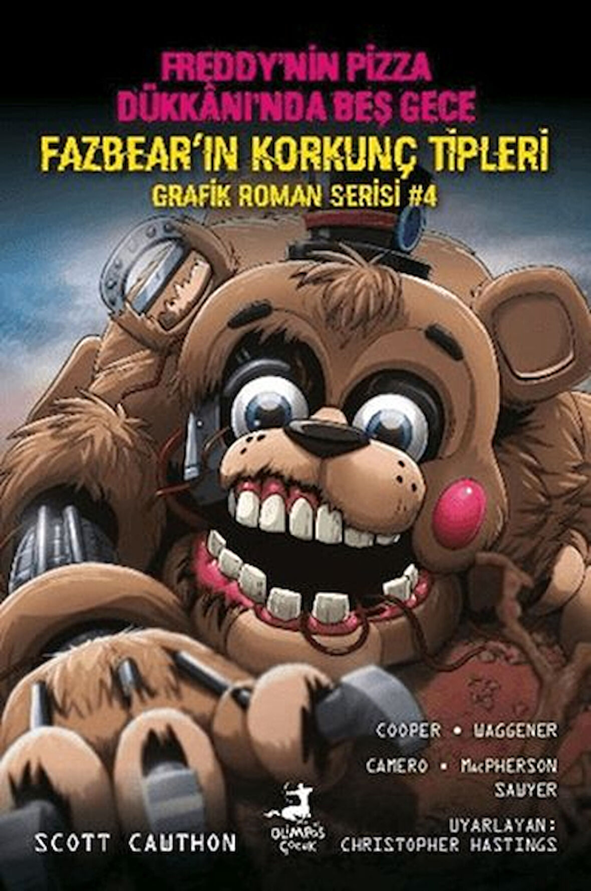 Freddy’nin Pizza Dükkanı’nda Beş Gece Fazbear'ın Korkunç Tipleri Grafik Roman Serisi 4