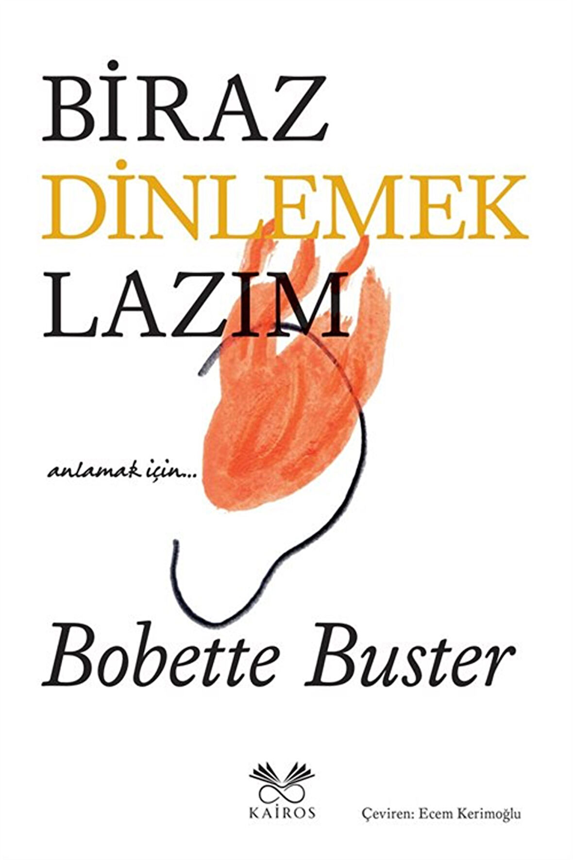 Biraz Dinlemek Lazım / Bobette Buster