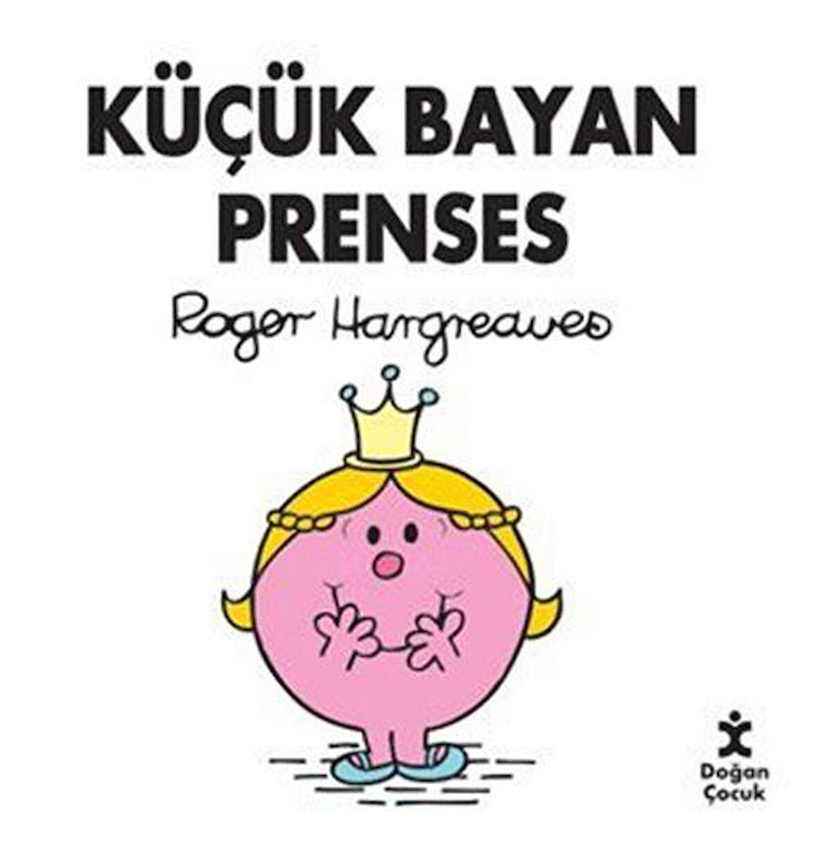Küçük Kadın Prenses / Roger Hargreaves