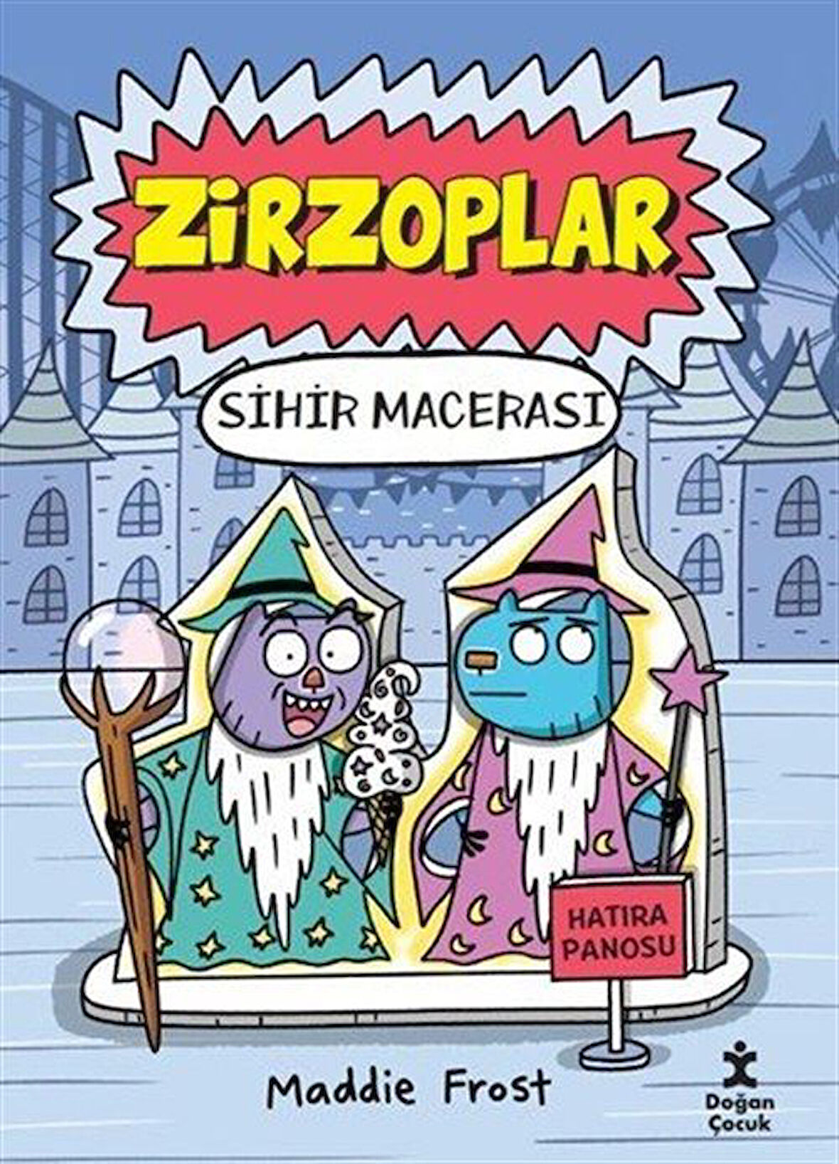 Zirzoplar / Sihir Macerası / Maddie Frost