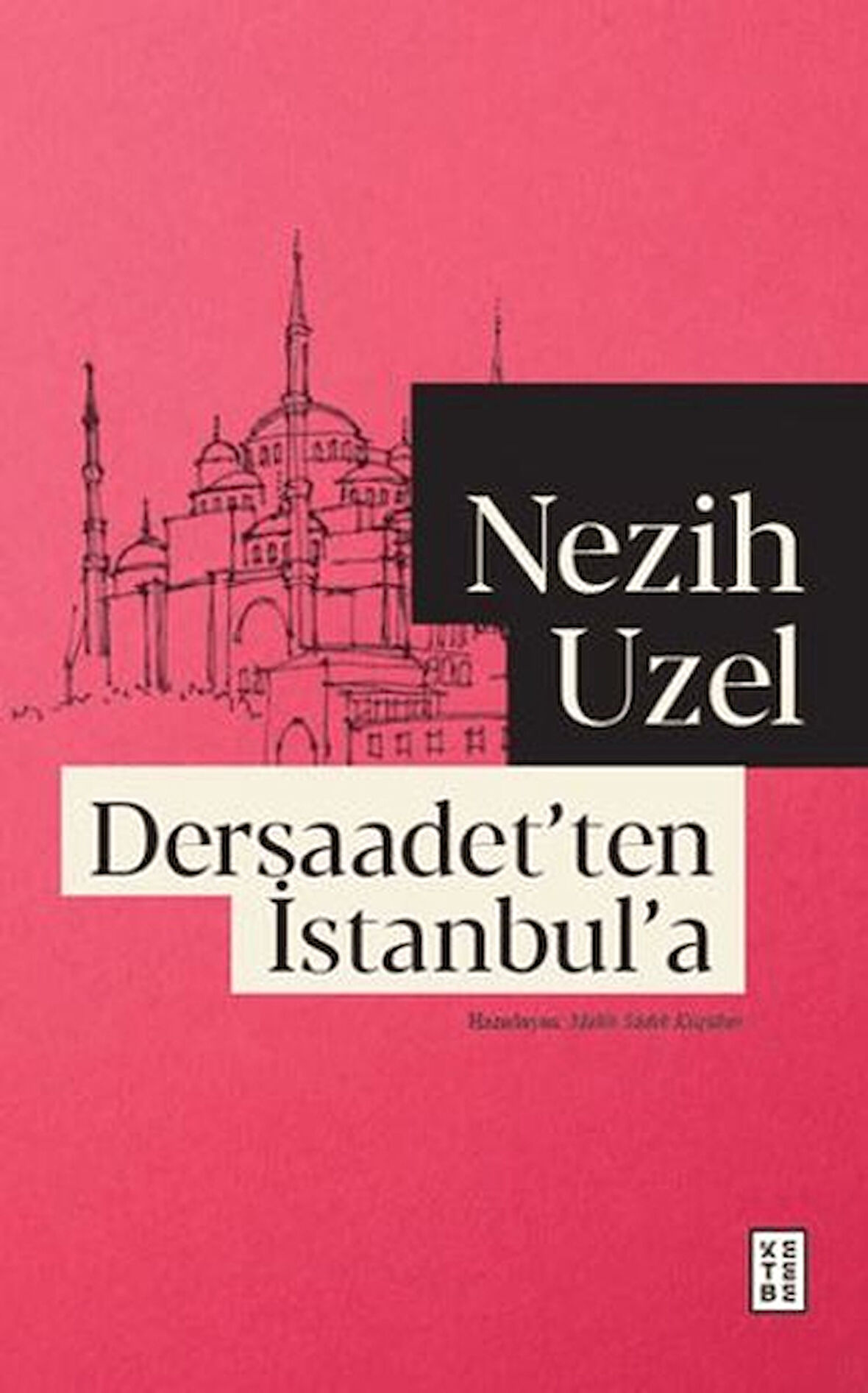 Dersaadet'ten İstanbul'a