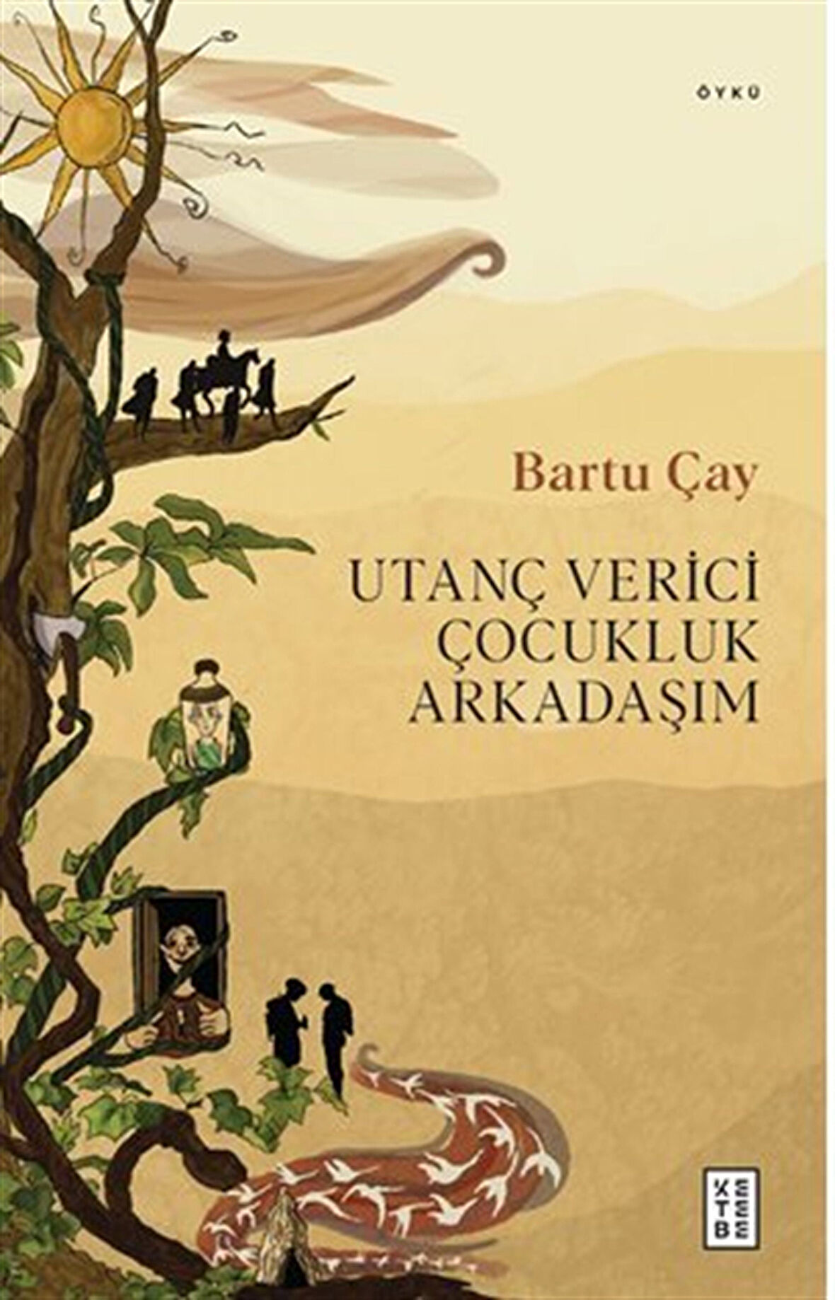Utanç Verici Çocukluk Arkadaşım / Bartu Çay