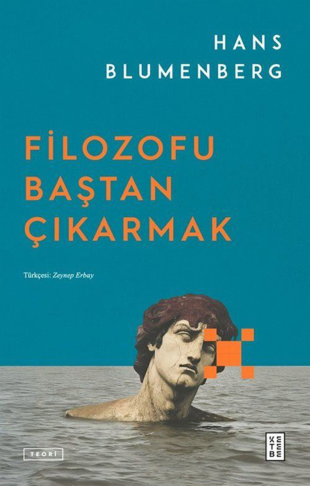 Filozofu Baştan Çıkarmak / Hans Blumenberg