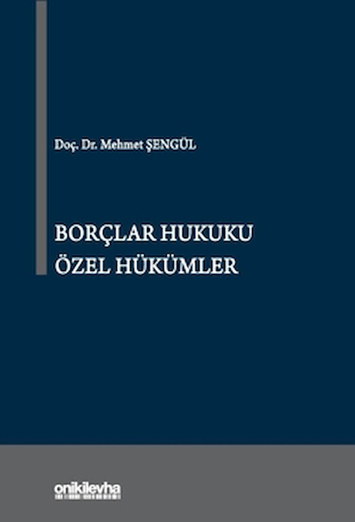 Borçlar Hukuku Özel Hükümler
