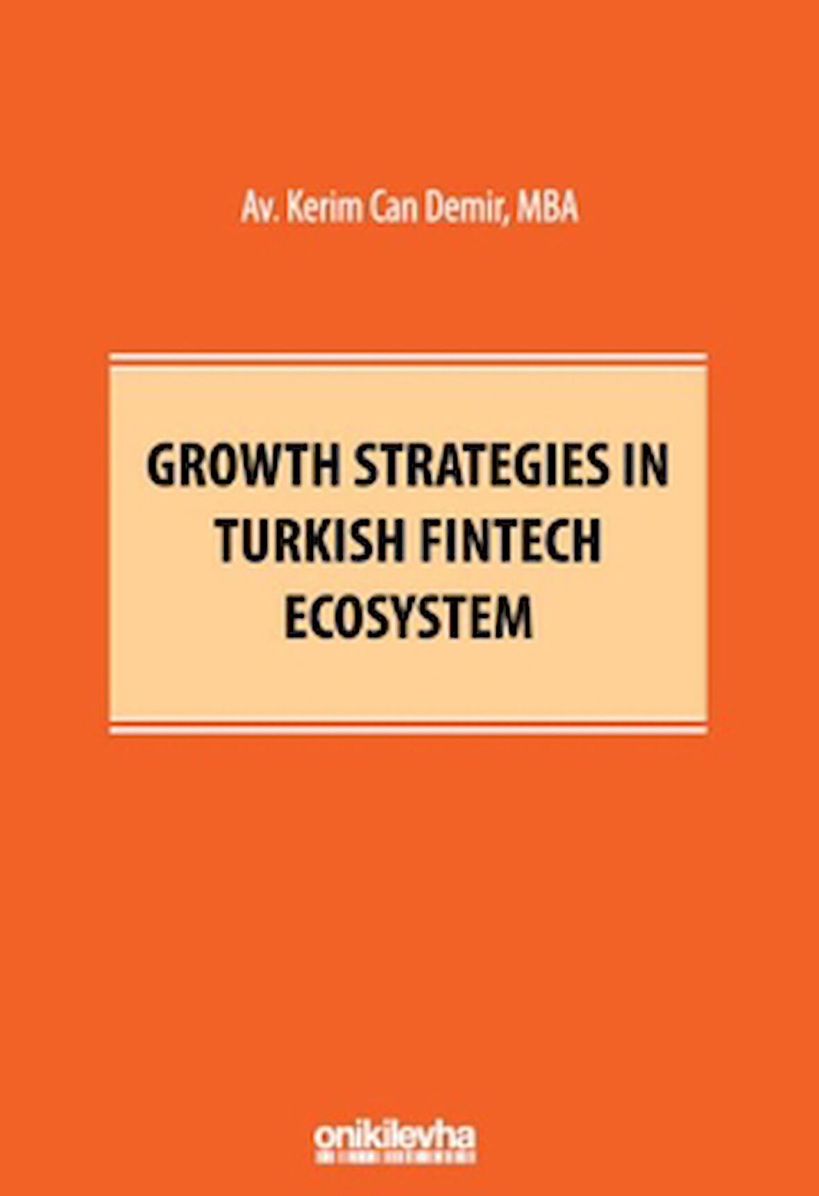 Growth Strategies in Turkish Fintech Ecosystem