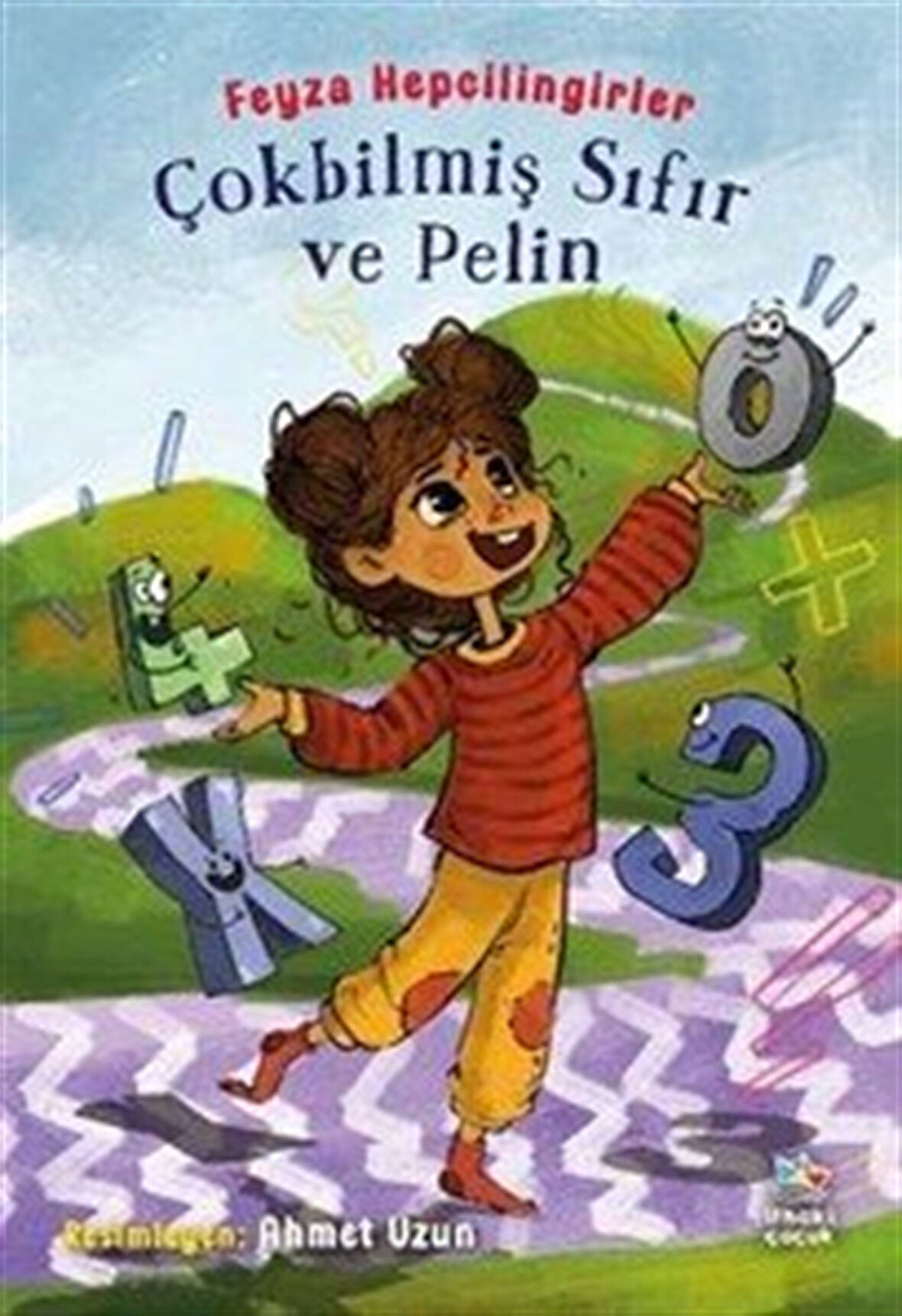 Çokbilmiş Sıfır ve Pelin / Feyza Hepçilingirler