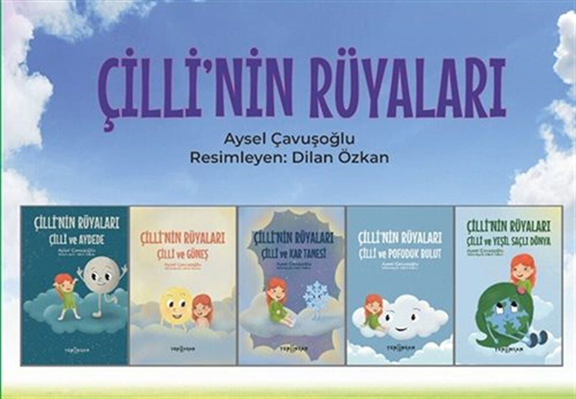Çilli'nin Rüyaları / Aysel Çavuşoğlu