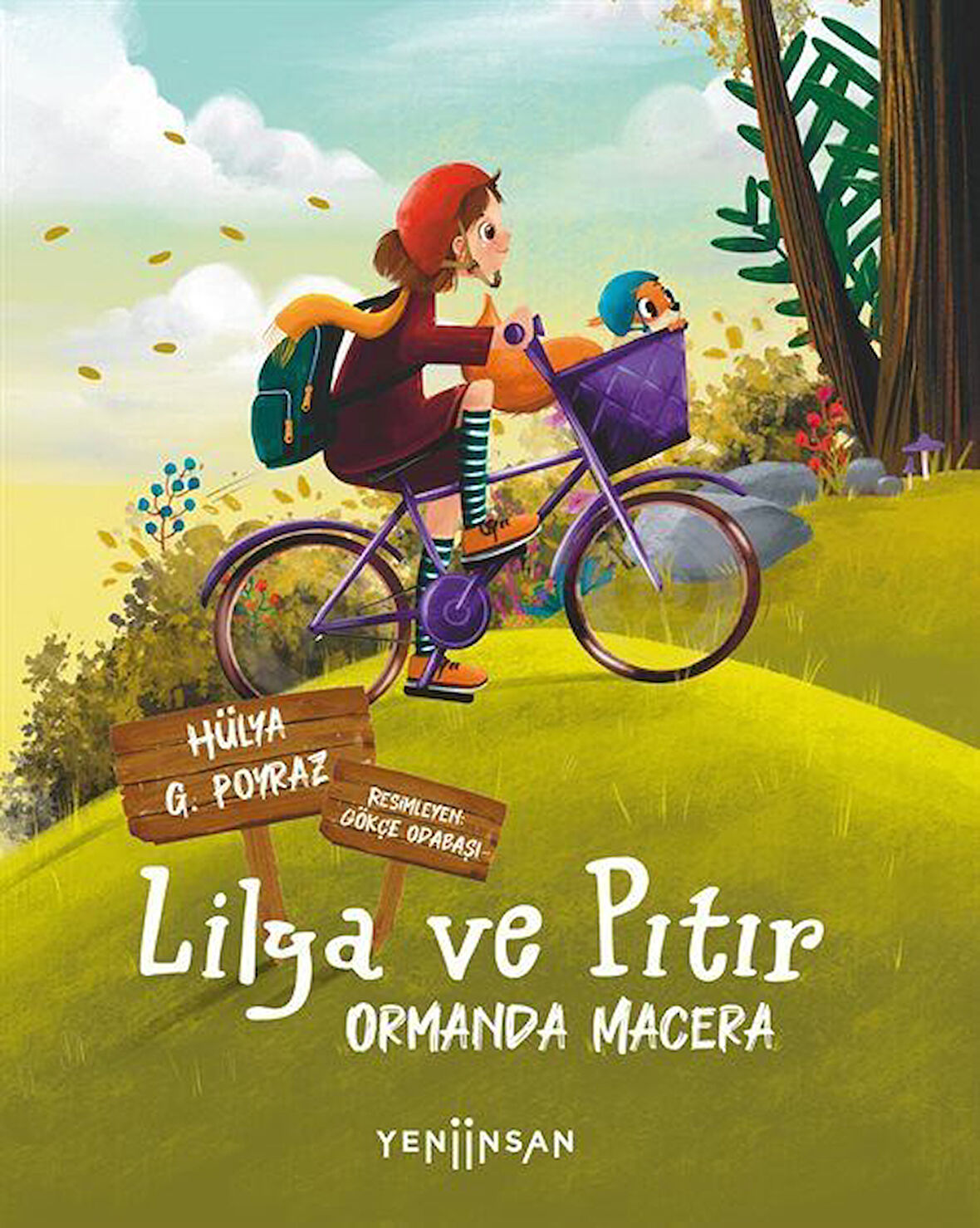 Lilya ve Pıtır: Ormanda Macera / Hülya G. Poyraz