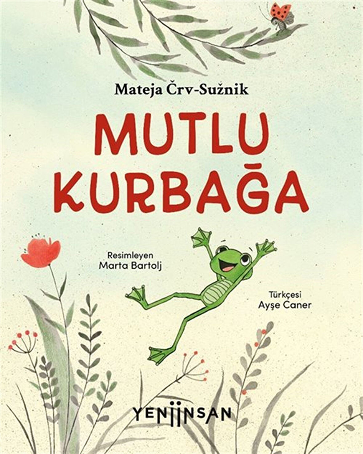 Mutlu Kurbağa / Mateja Črv-Sužnik