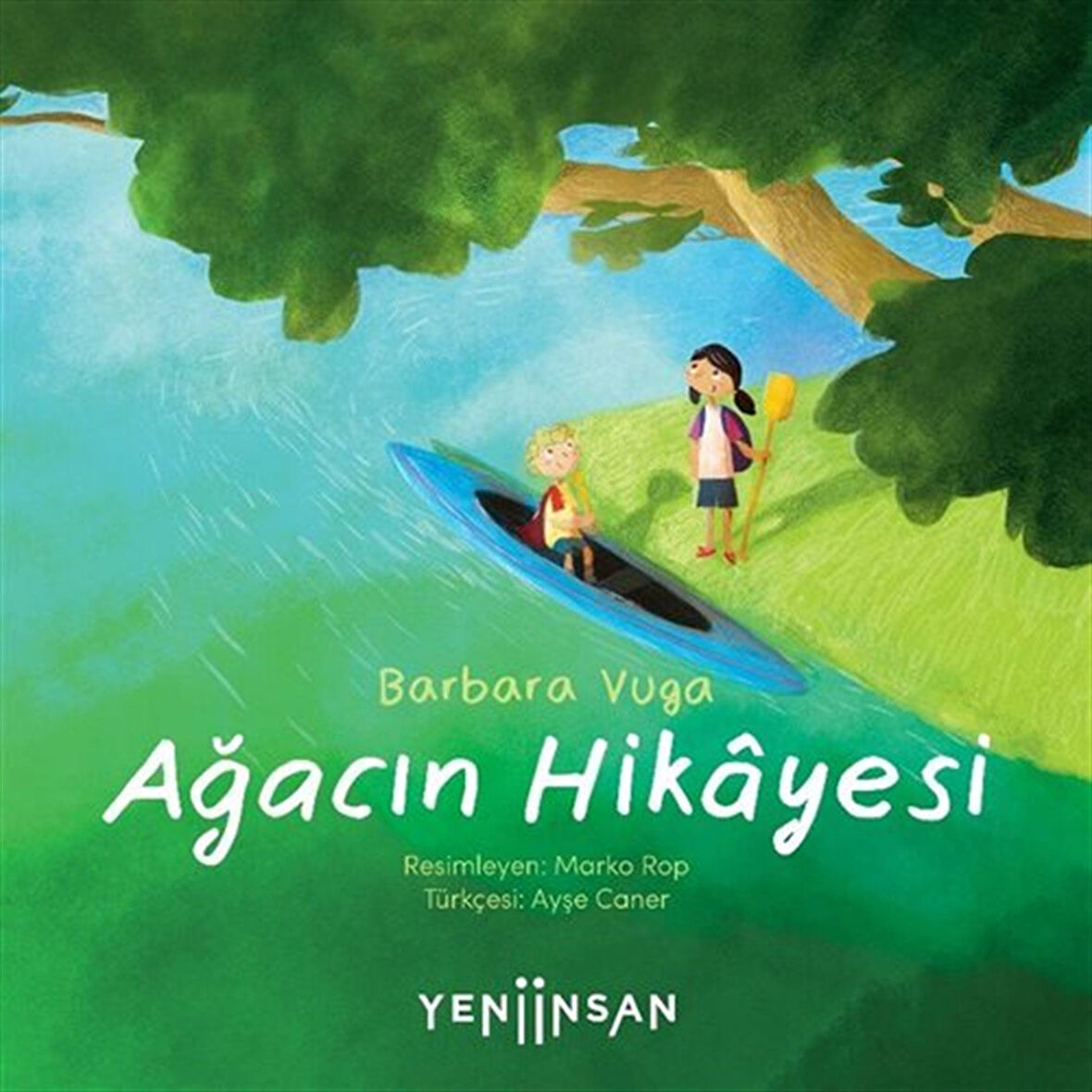 Ağacın Hikayesi / Barbara Vuga