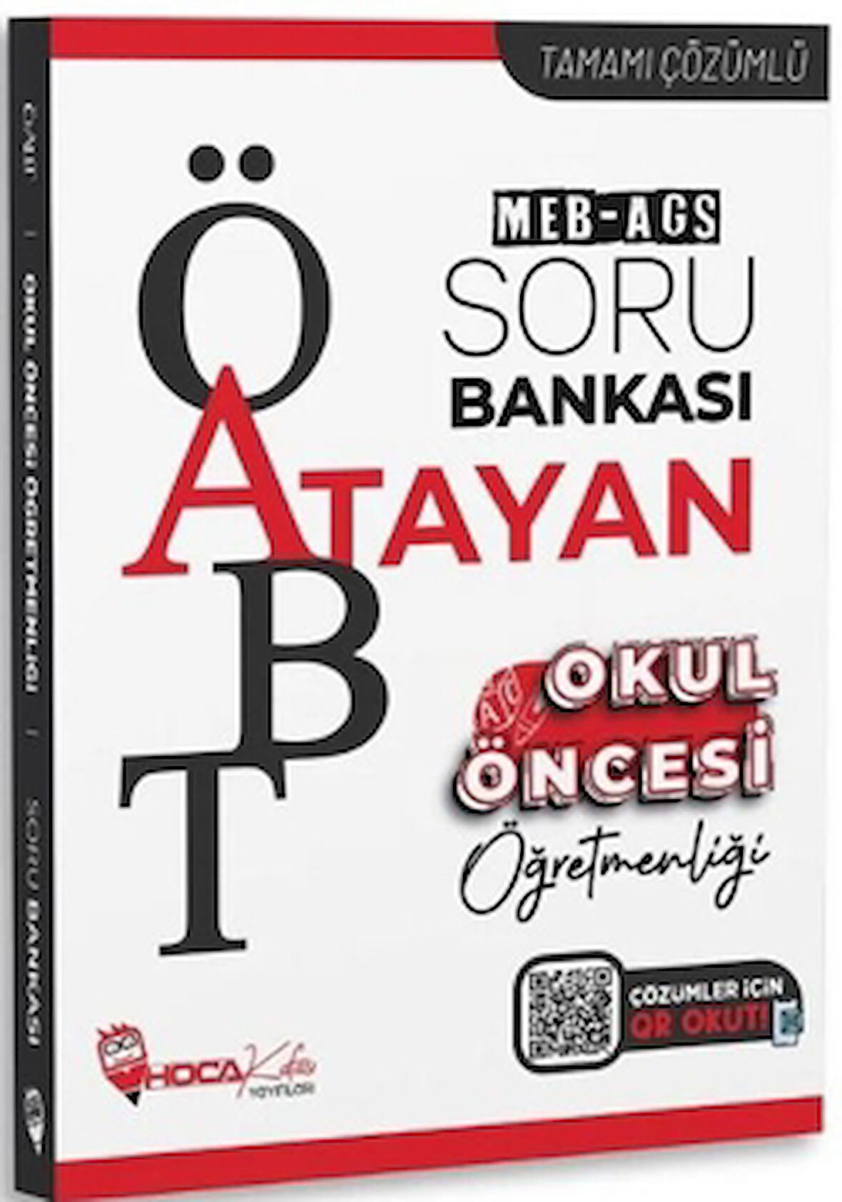 ÖABT MEB - AGS Okul Öncesi Öğretmenliği Atayan Soru Bankası Çözümlü