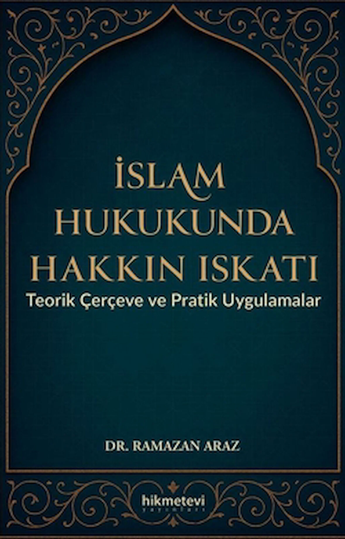 İslam Hukukunda Hakkın Iskatı