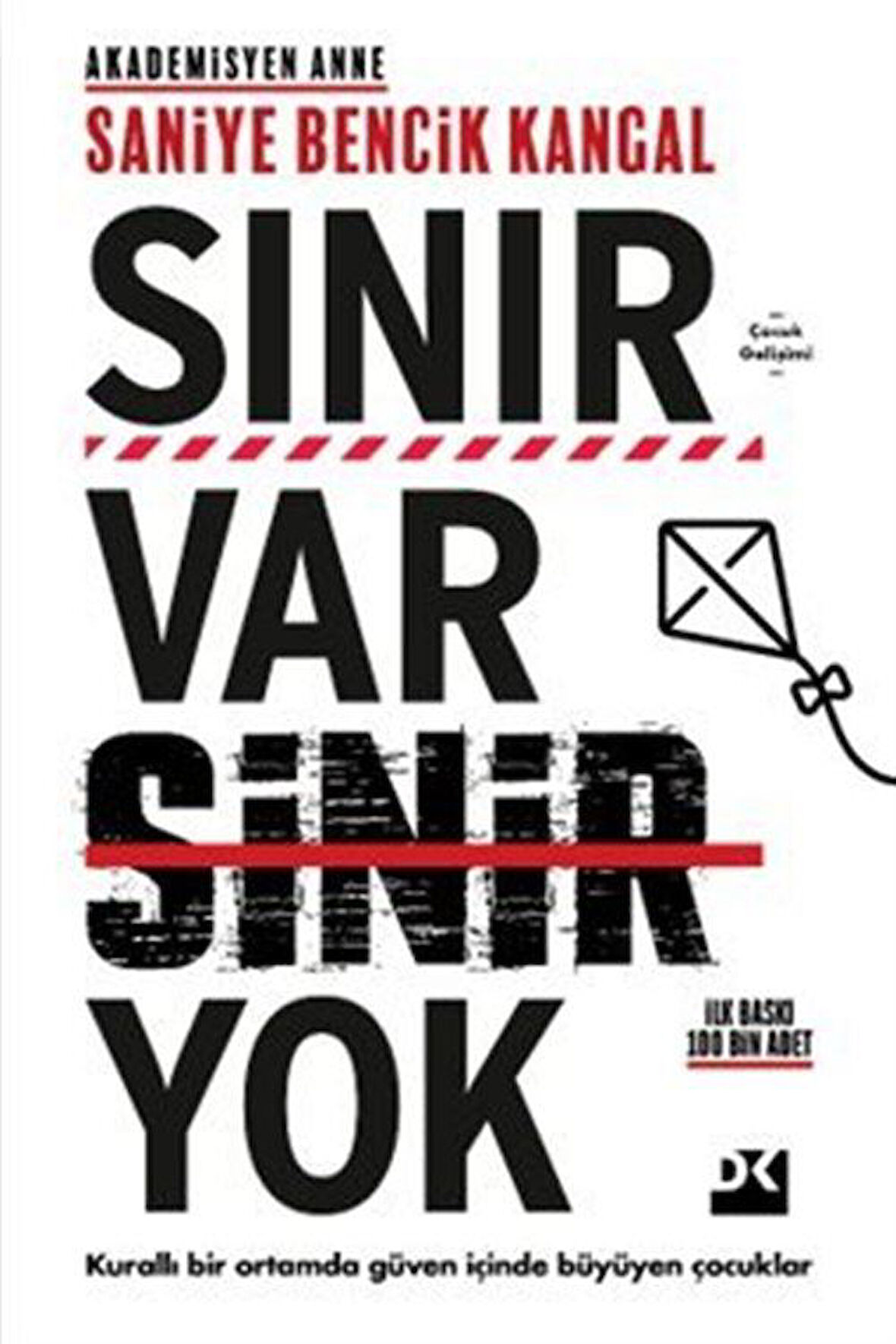 Sınır Var Sinir Yok (Karton Kapak) / Doç. Dr. Saniye Bencik Kangal