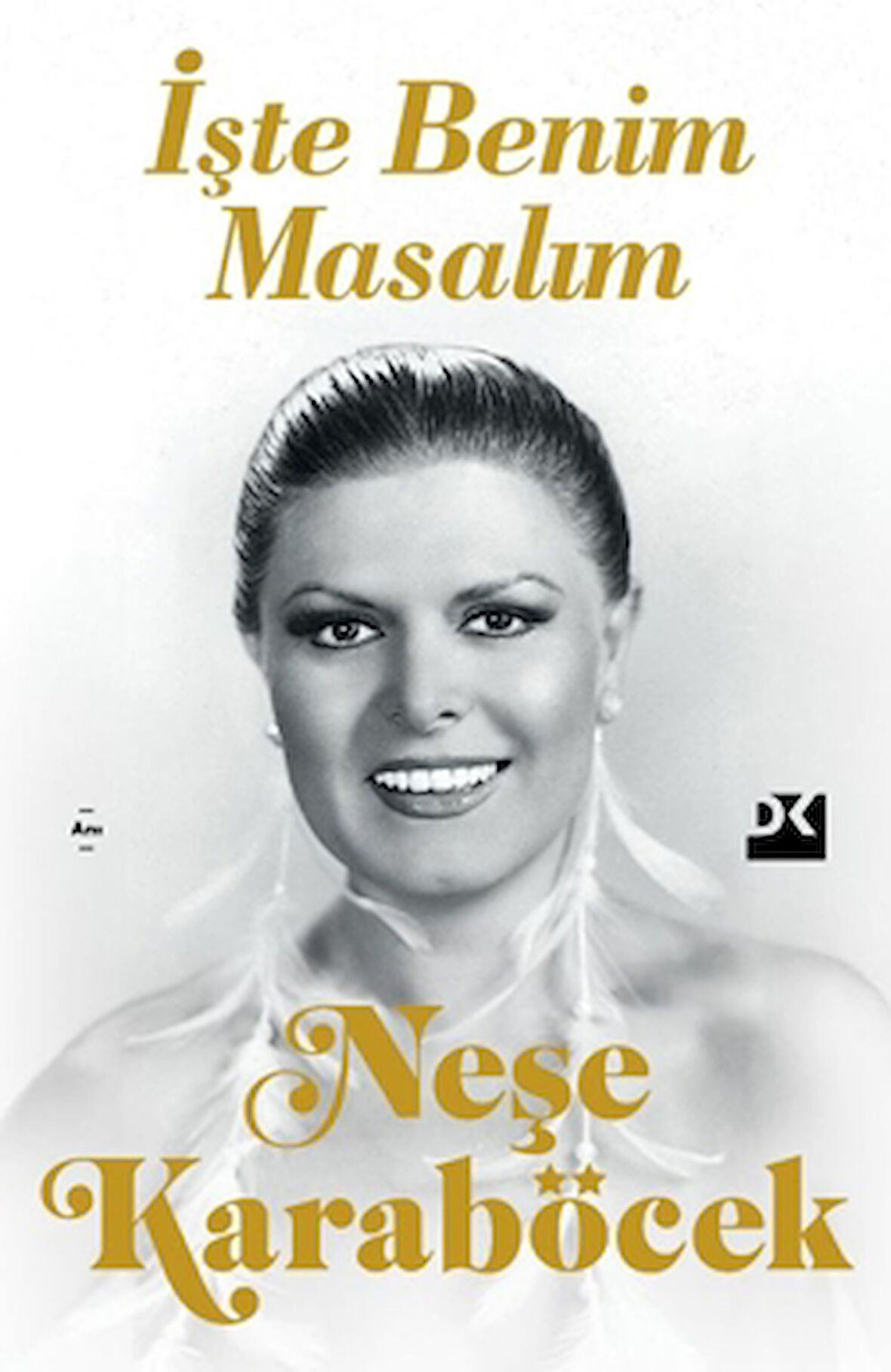 İşte Benim Masalım