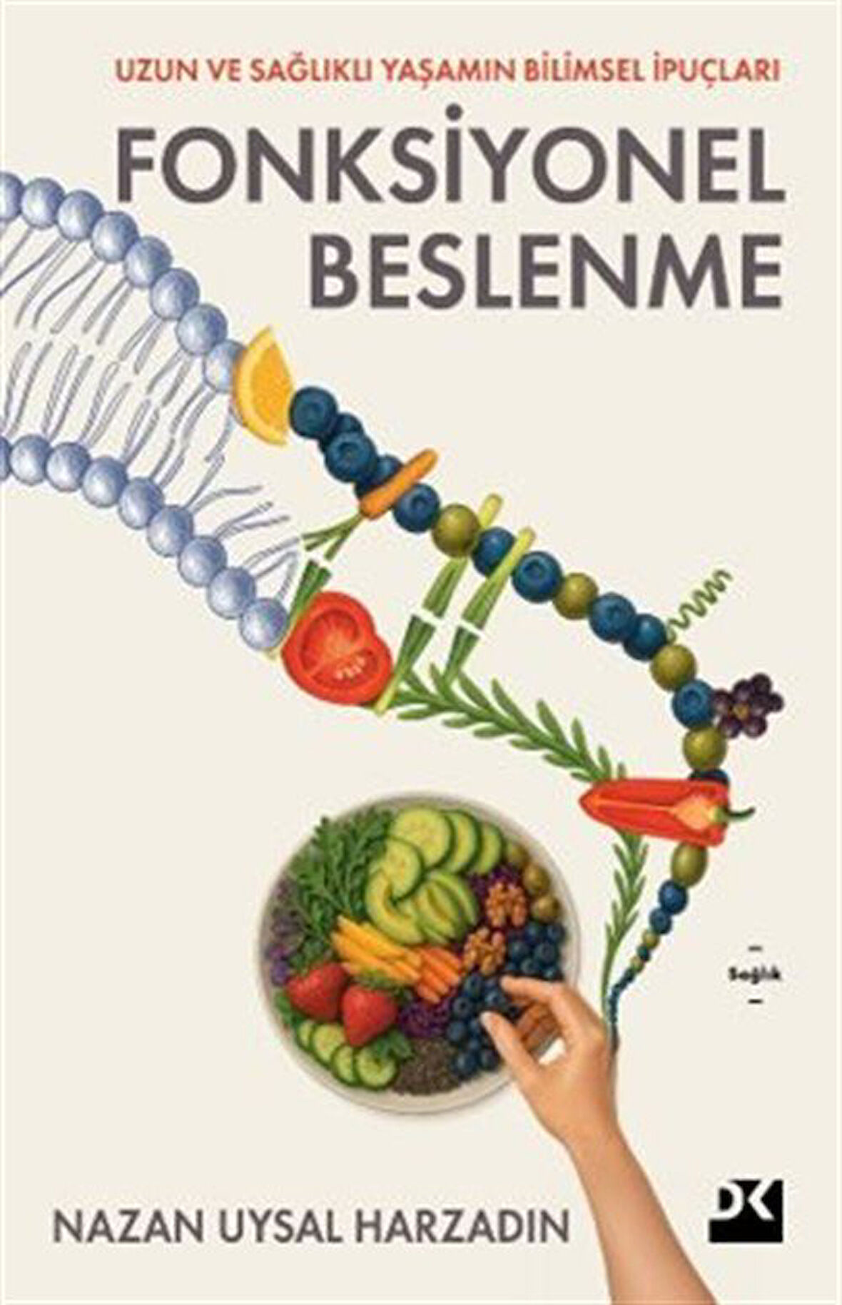 Fonksiyonel Beslenme / Nazan Uysal Harzadın