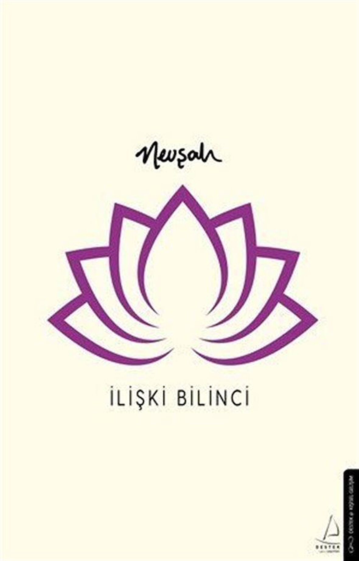 İlişki Bilinci / Nevşah