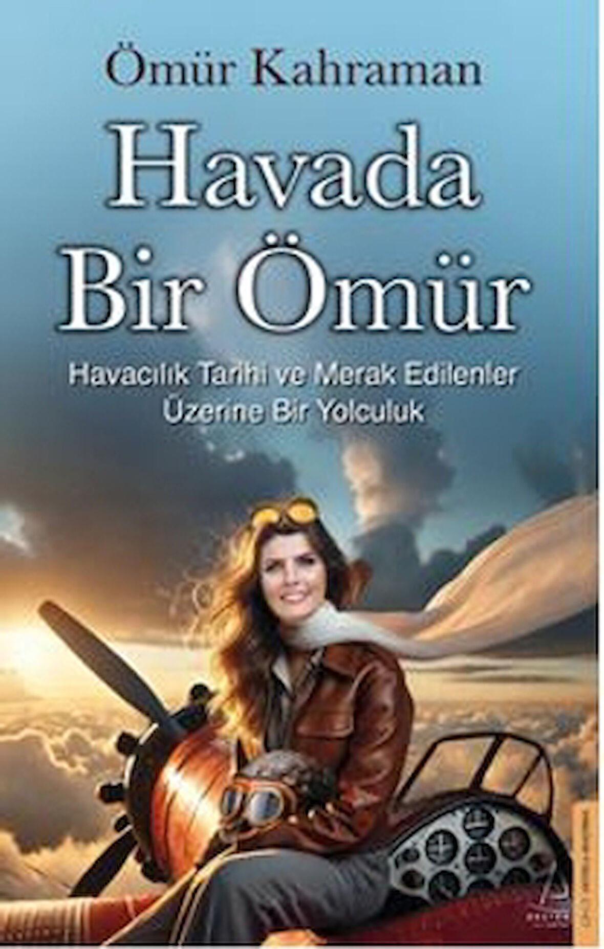Havada Bir Ömür