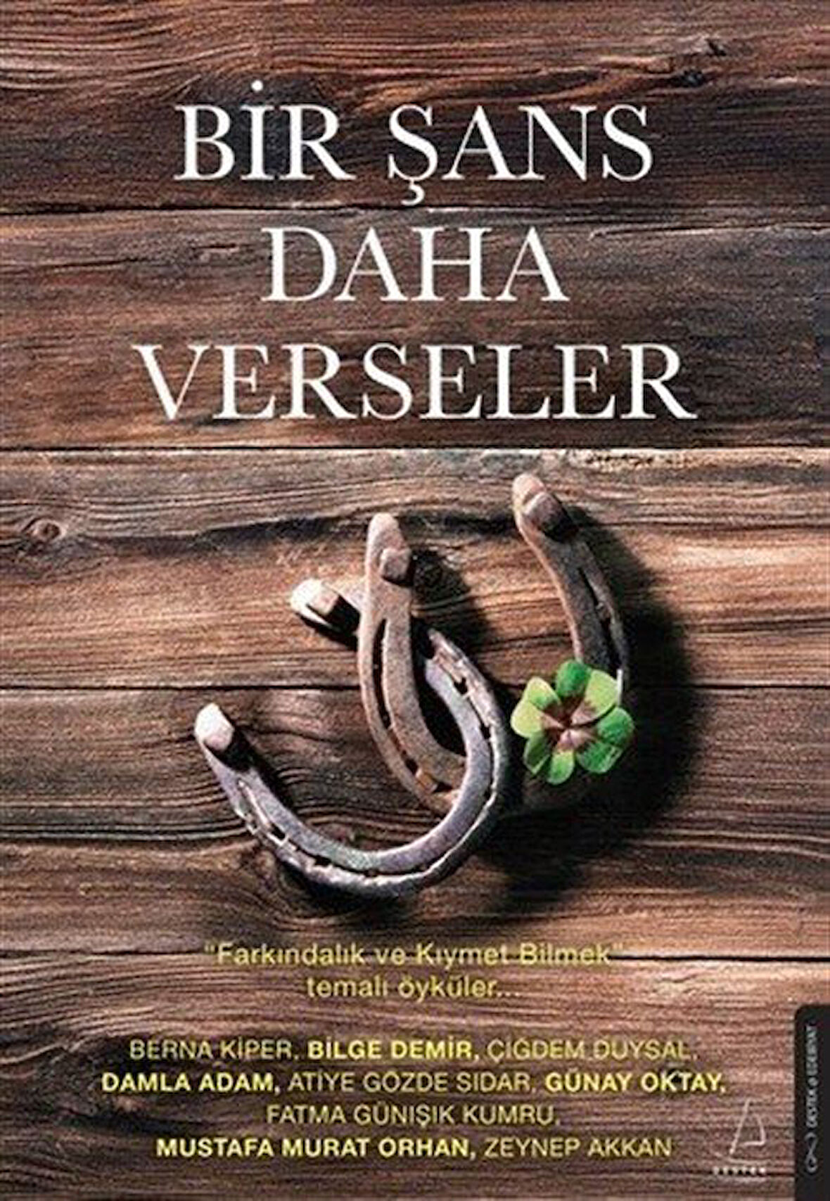 Bir Şans Daha Verseler / Kolektif