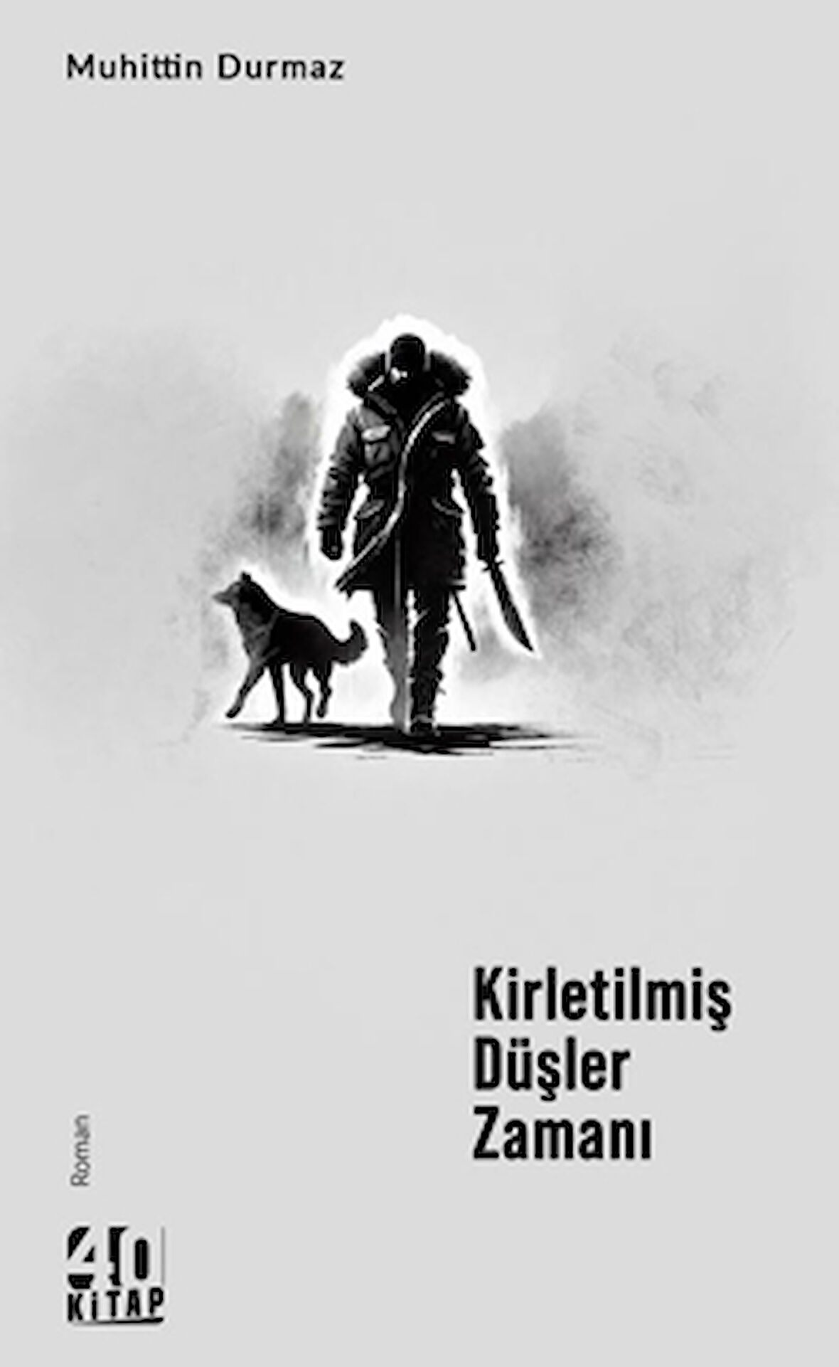 Kirletilmiş Düşler Zamanı