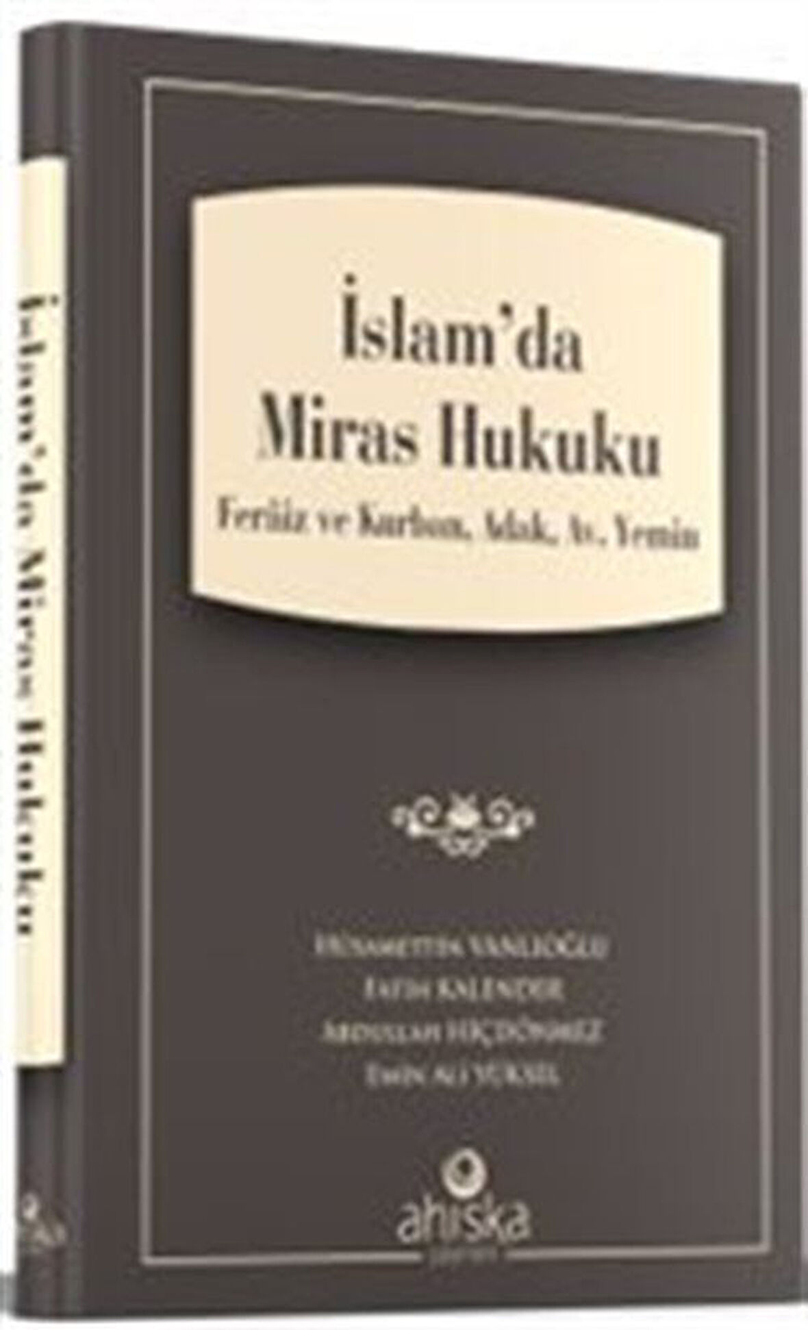 İslam'da Miras Hukuku / Hüsamettin Vanlıoğlu