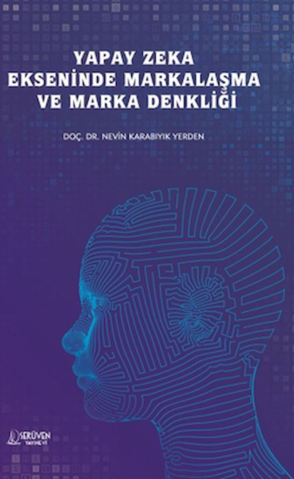 Yapay Zeka Ekseninde Markalaşma ve Marka Denkliği