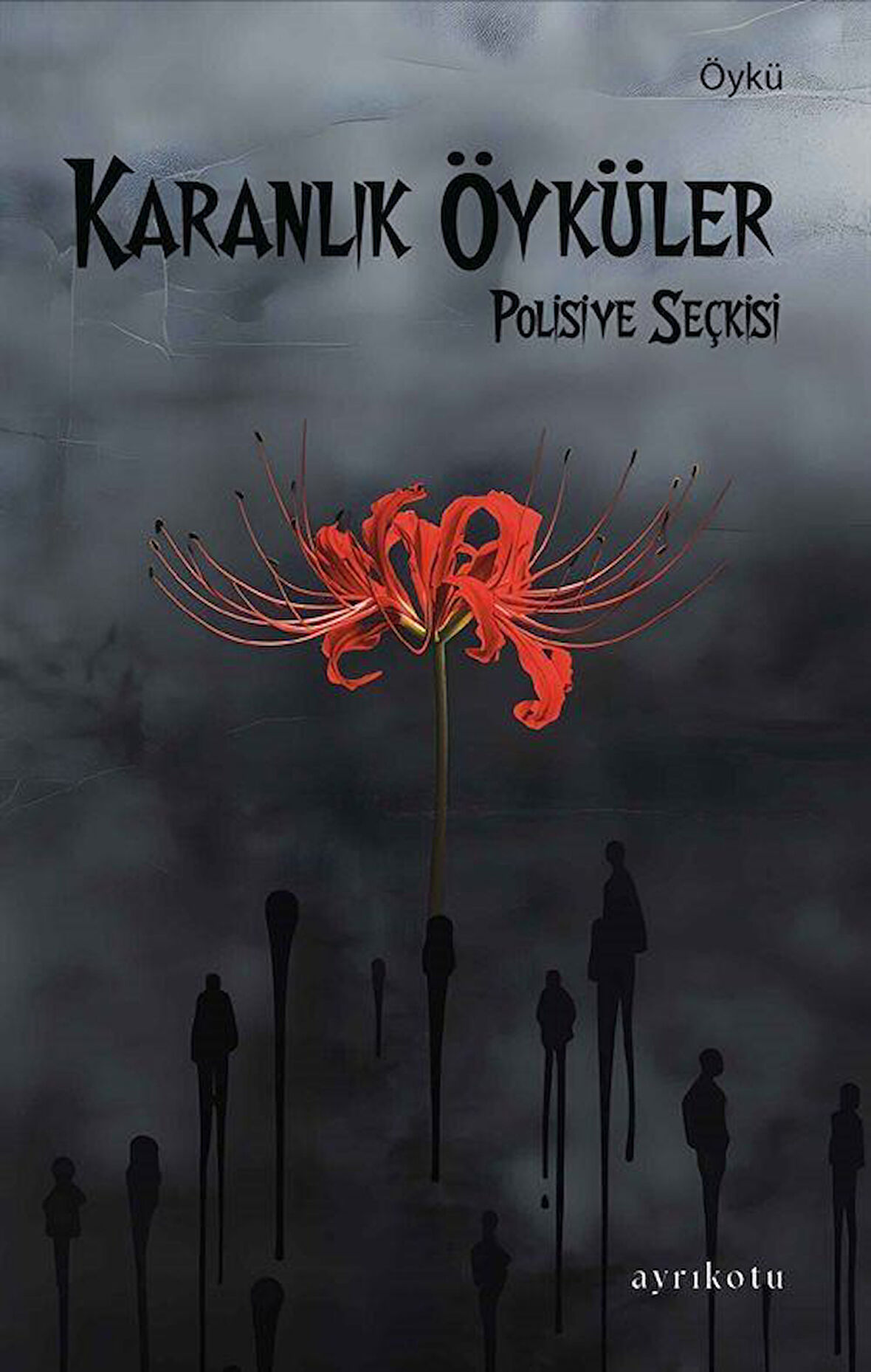 Karanlık Öyküler & Polisiye Seçkisi / Kolektif