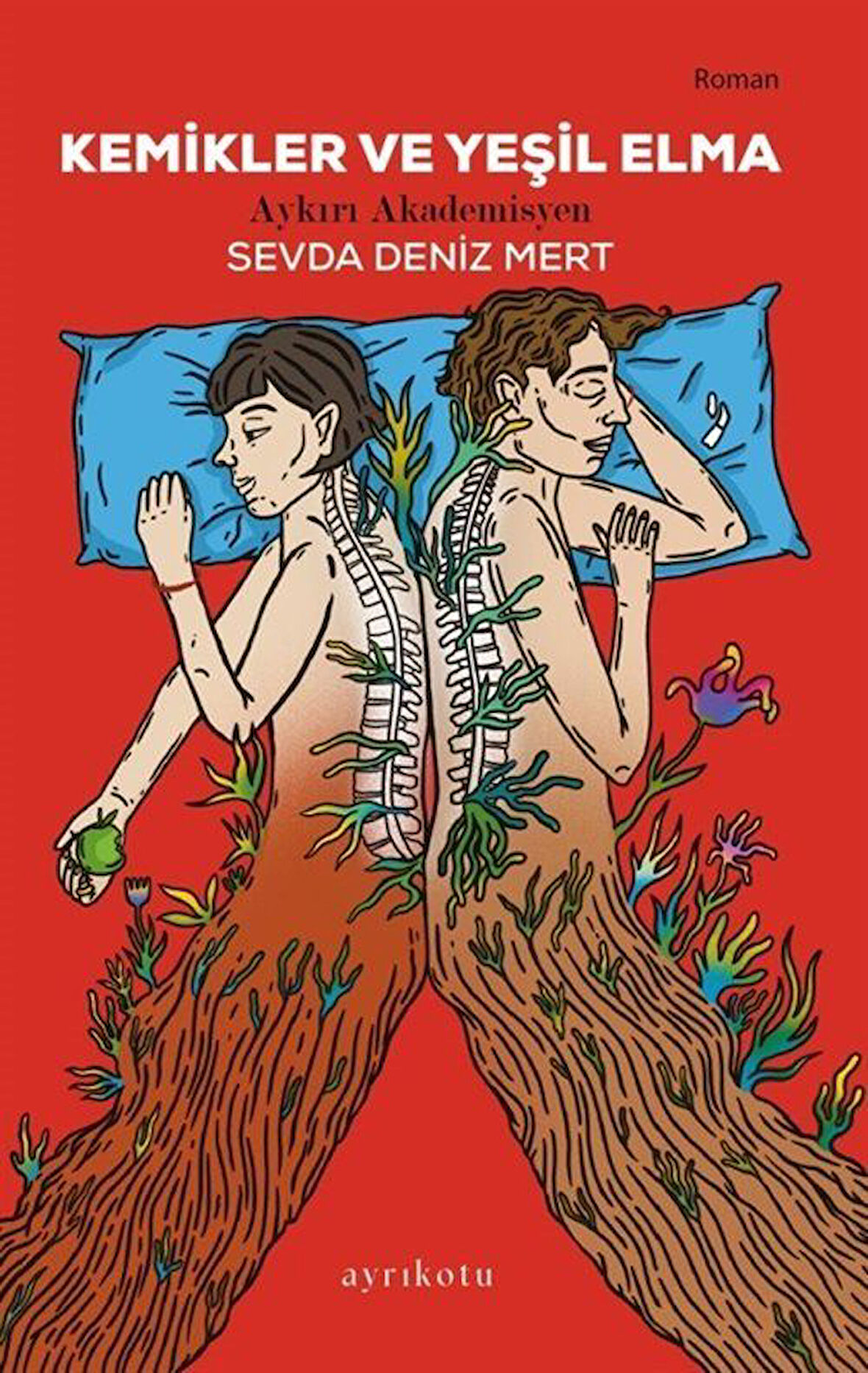 Kemikler ve Yeşil Elma / Sevda Deniz Mert