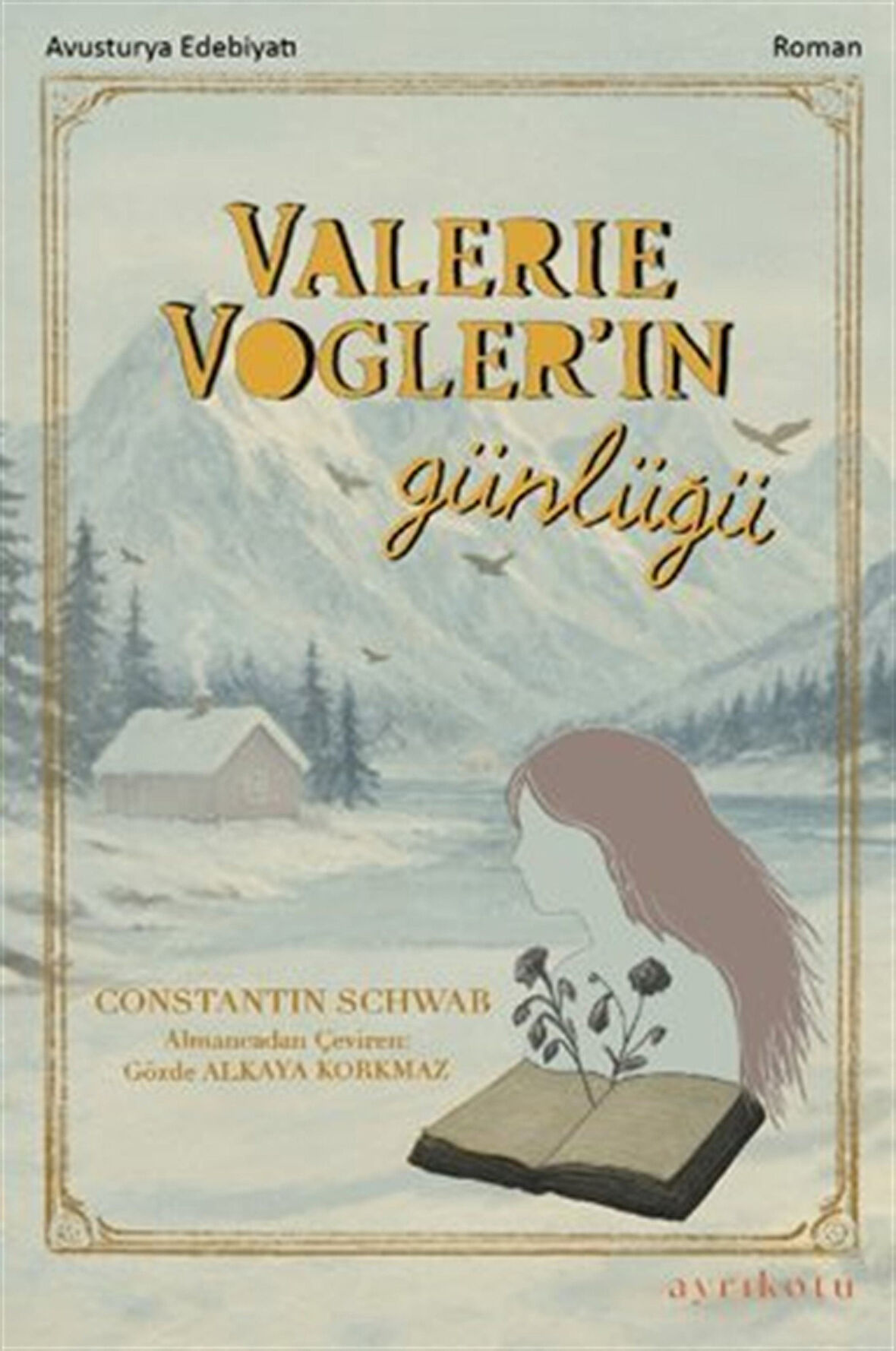 Valerie Vogler'ın Günlüğü / Constantin Schwab