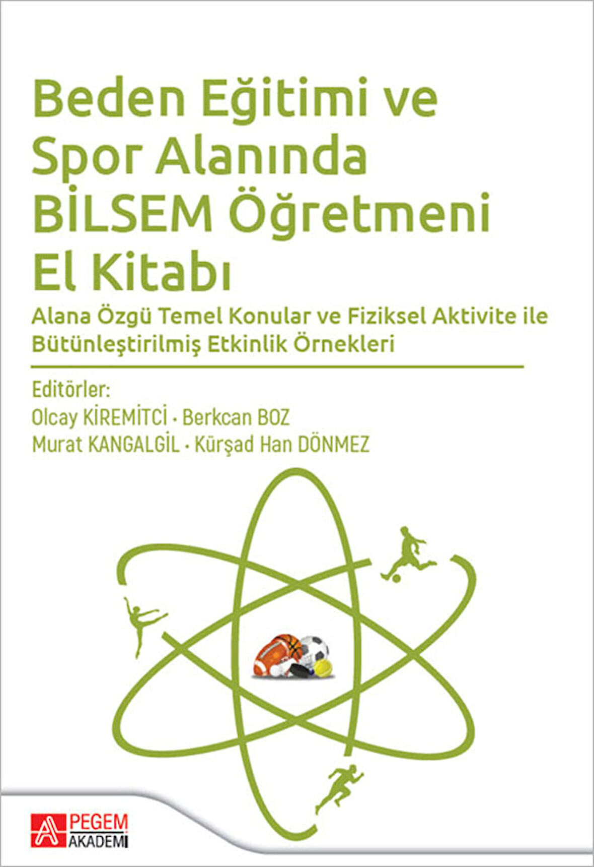 Beden Eğitimi ve Spor Alanında Bilsem Öğretmeni El Kitabı