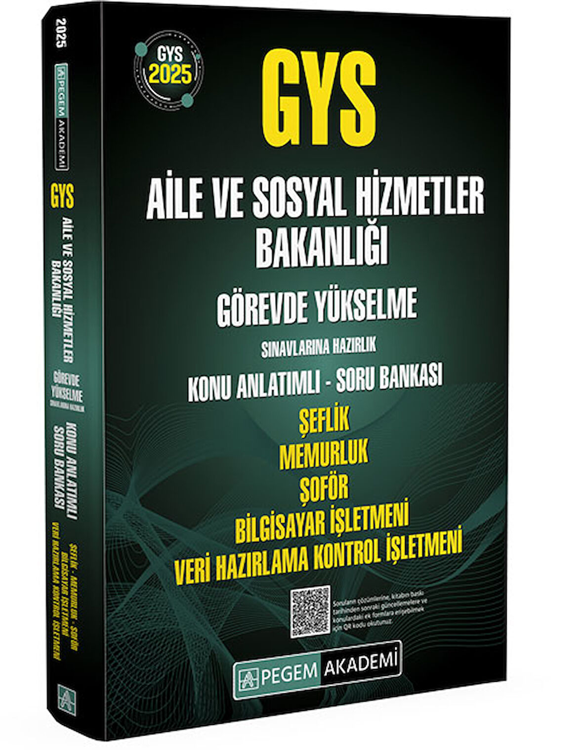 2025 GYS Aile ve Sosyal Hizmetler Bakanlığı Görevde Yükselme Sınavlarına Hazırlık Konu Anlatımlı Sor